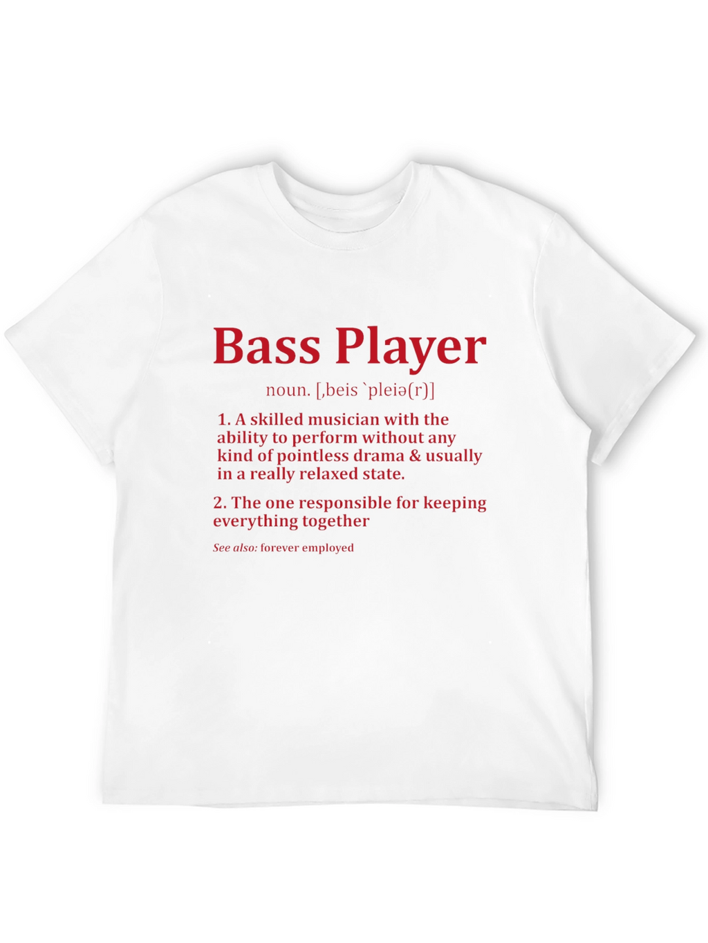 Bass Player Definition T-Shirt - Musician Gift