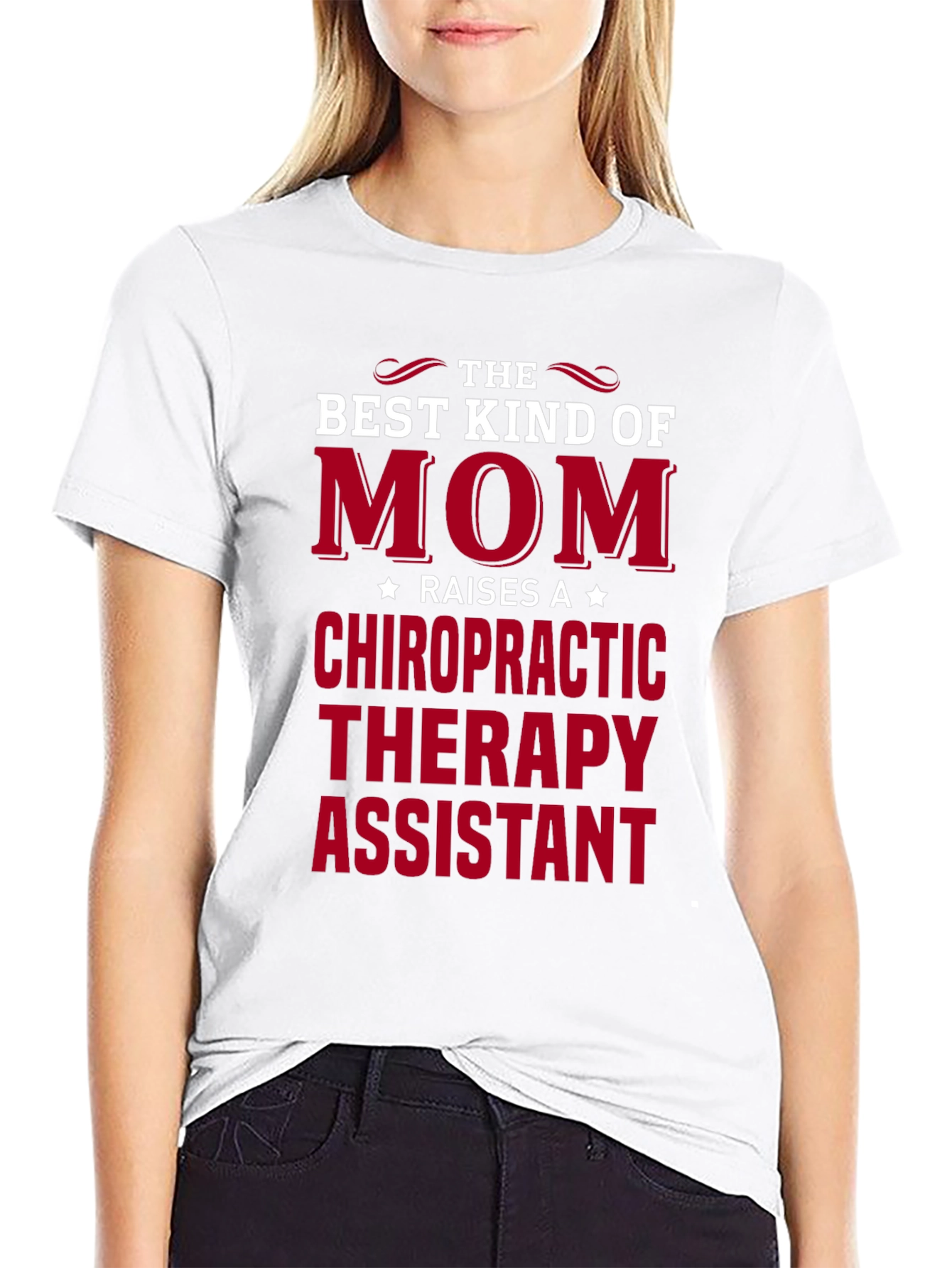 Best Kind of Mom Chiropractic Therapy Assistant T-Shirt