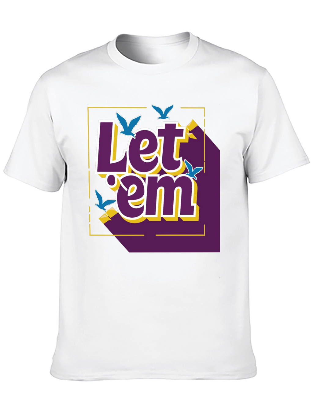 Let em Fly Graphic T-Shirt