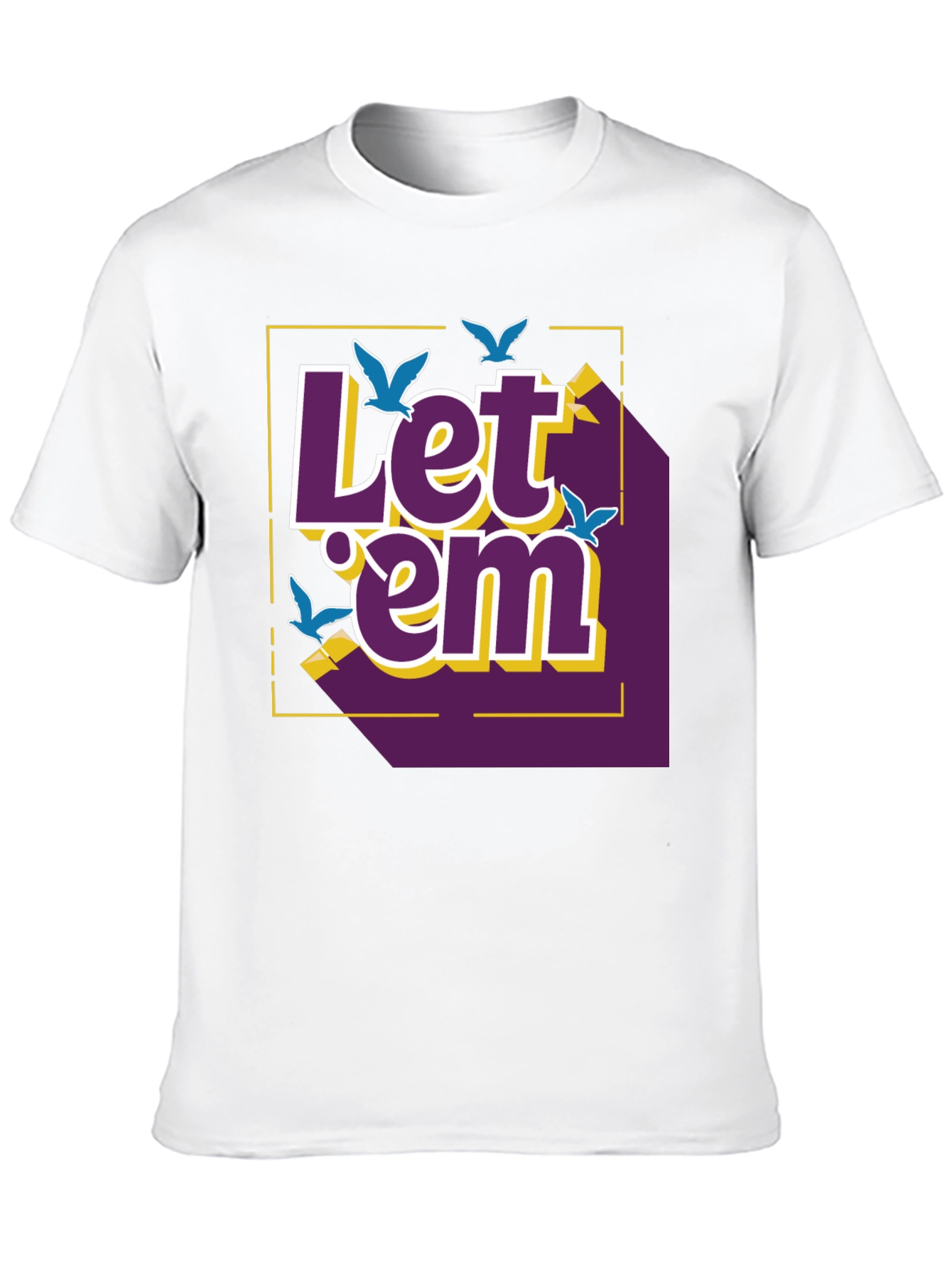 Let em Fly Graphic T-Shirt