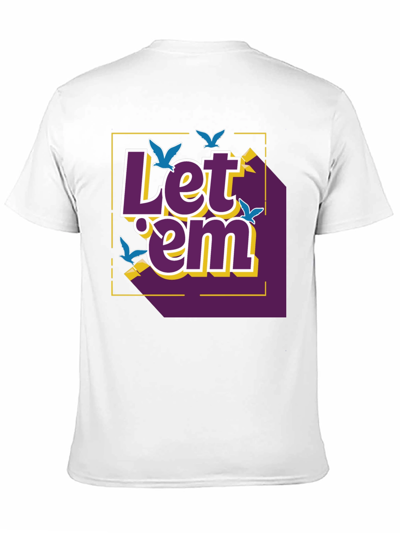 Let em Fly Graphic T-Shirt