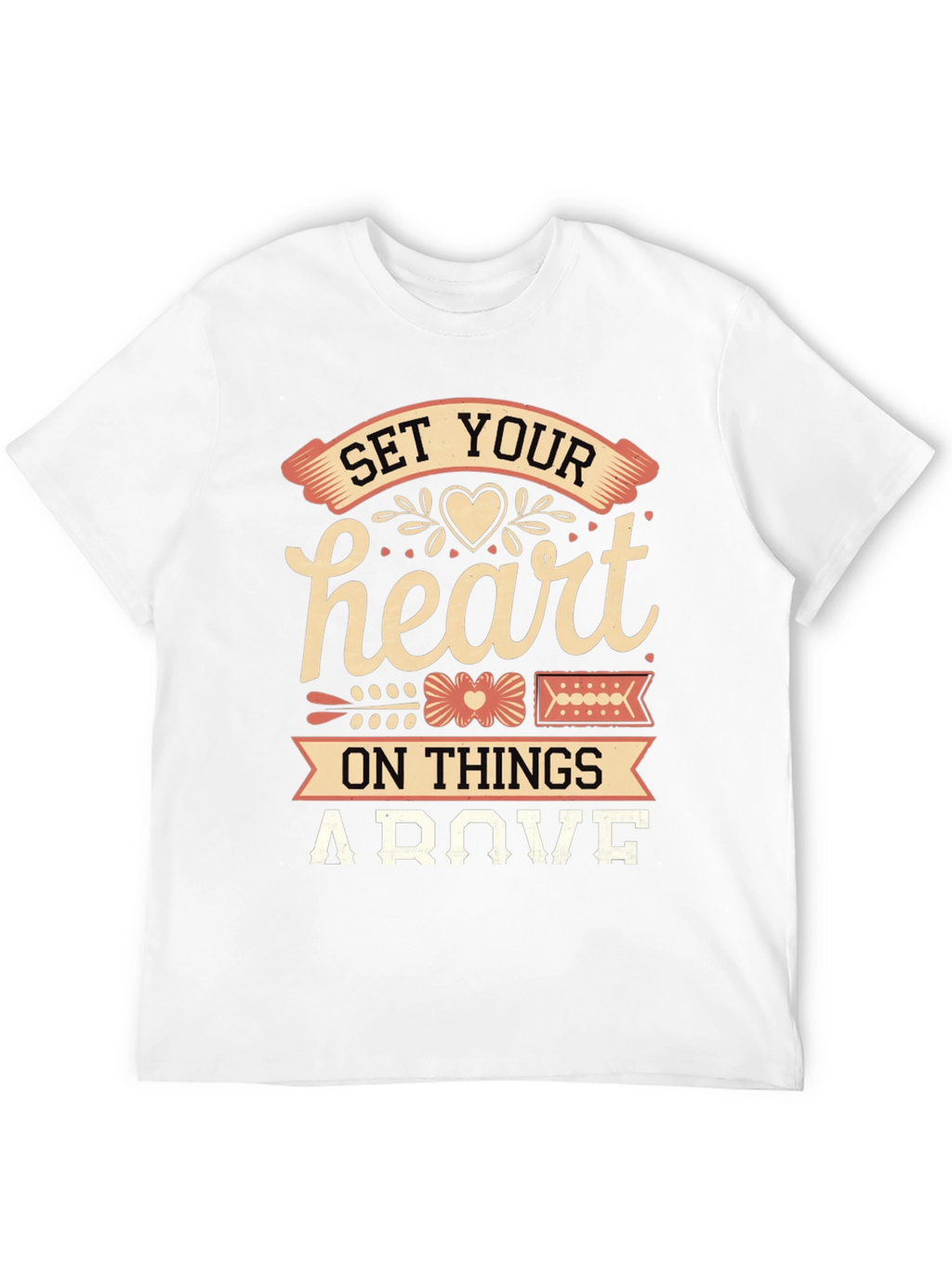Set Your Heart Above Graphic Tee