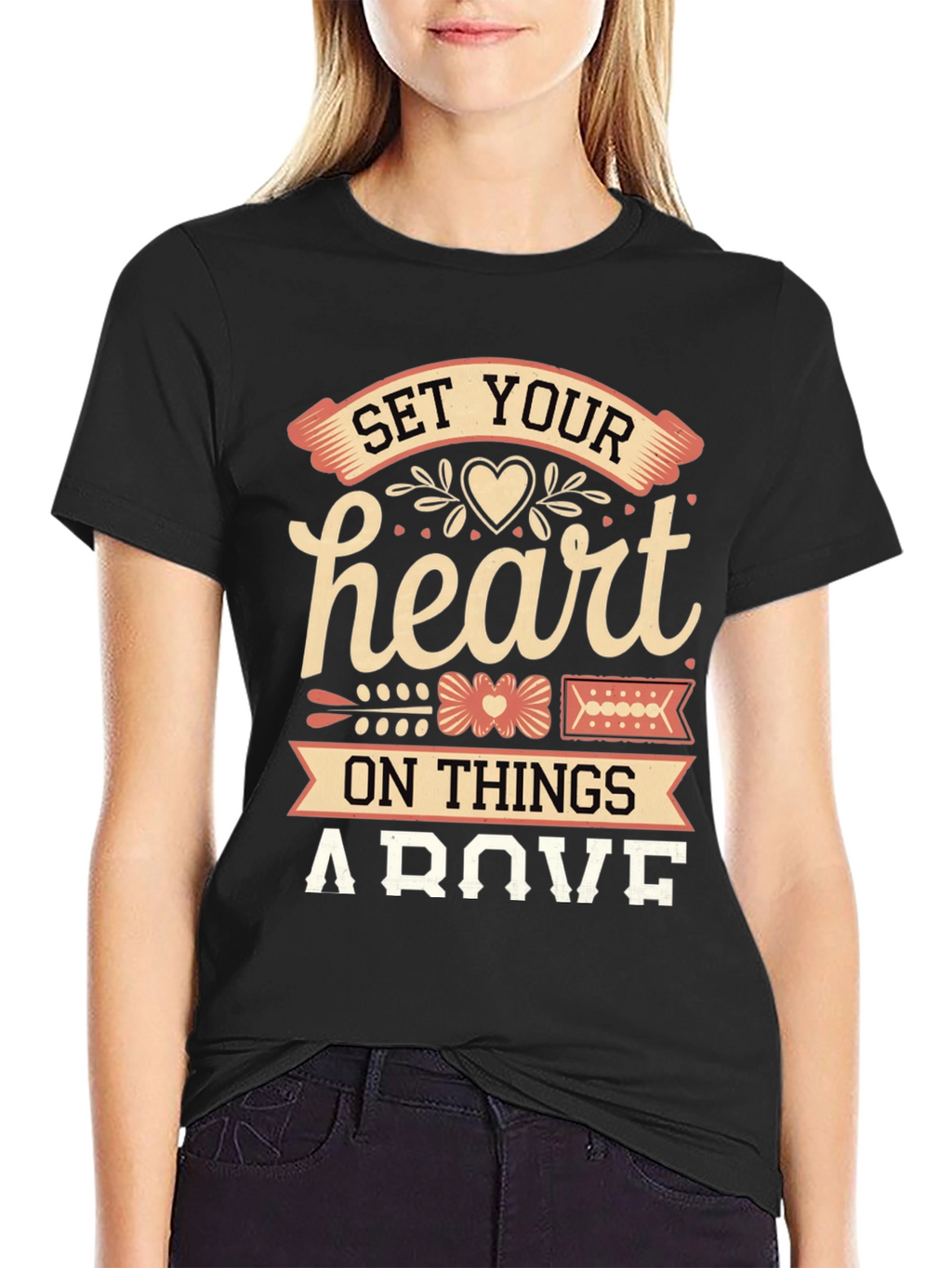 Set Your Heart Above Graphic Tee