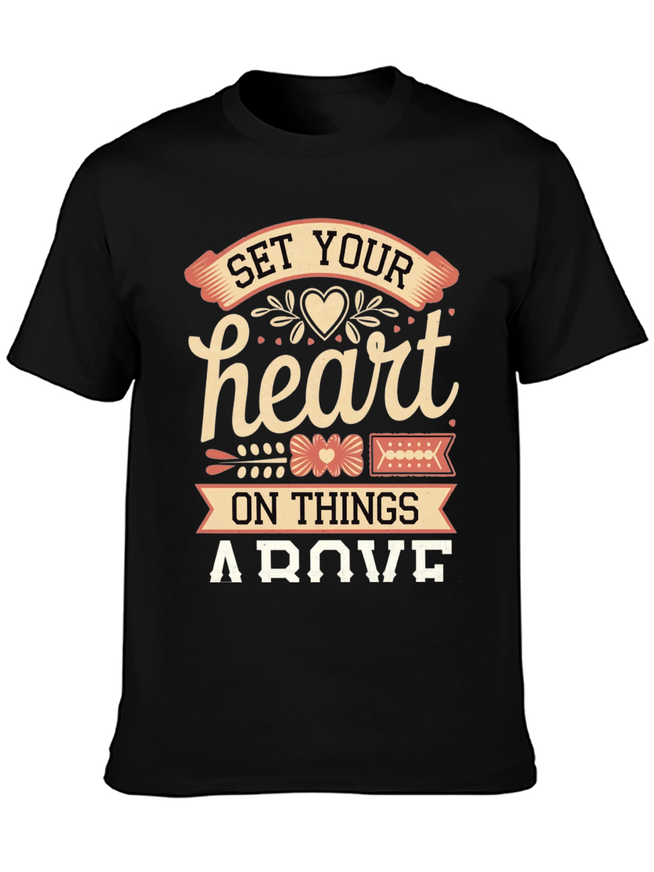 Set Your Heart Above Graphic Tee