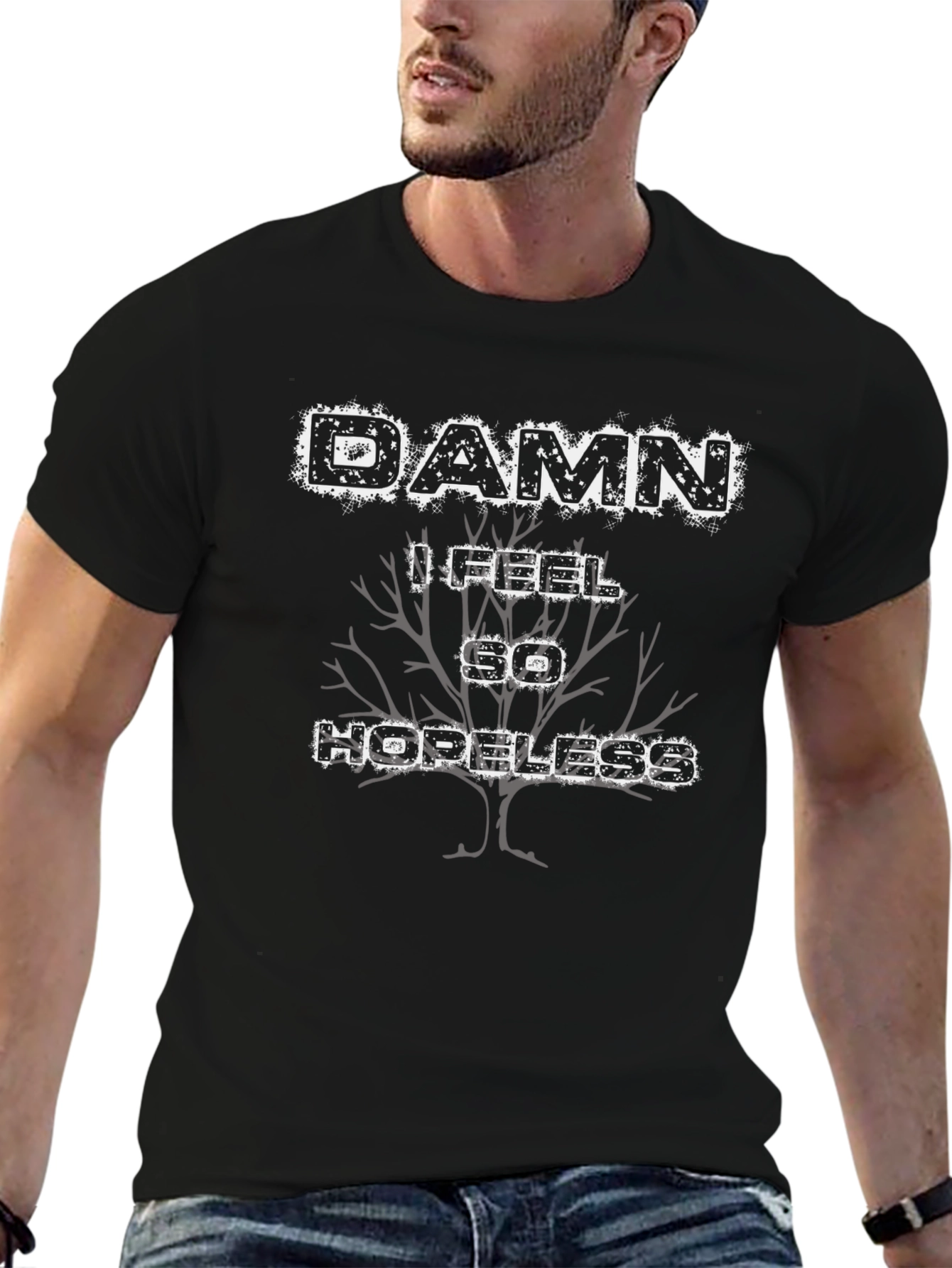 Damn I Feel So Hopeless Graphic Tee