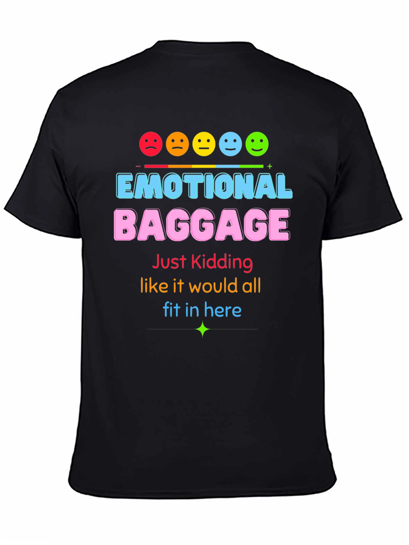 Emotional Baggage Graphic T-Shirt - Funny & Stylish!