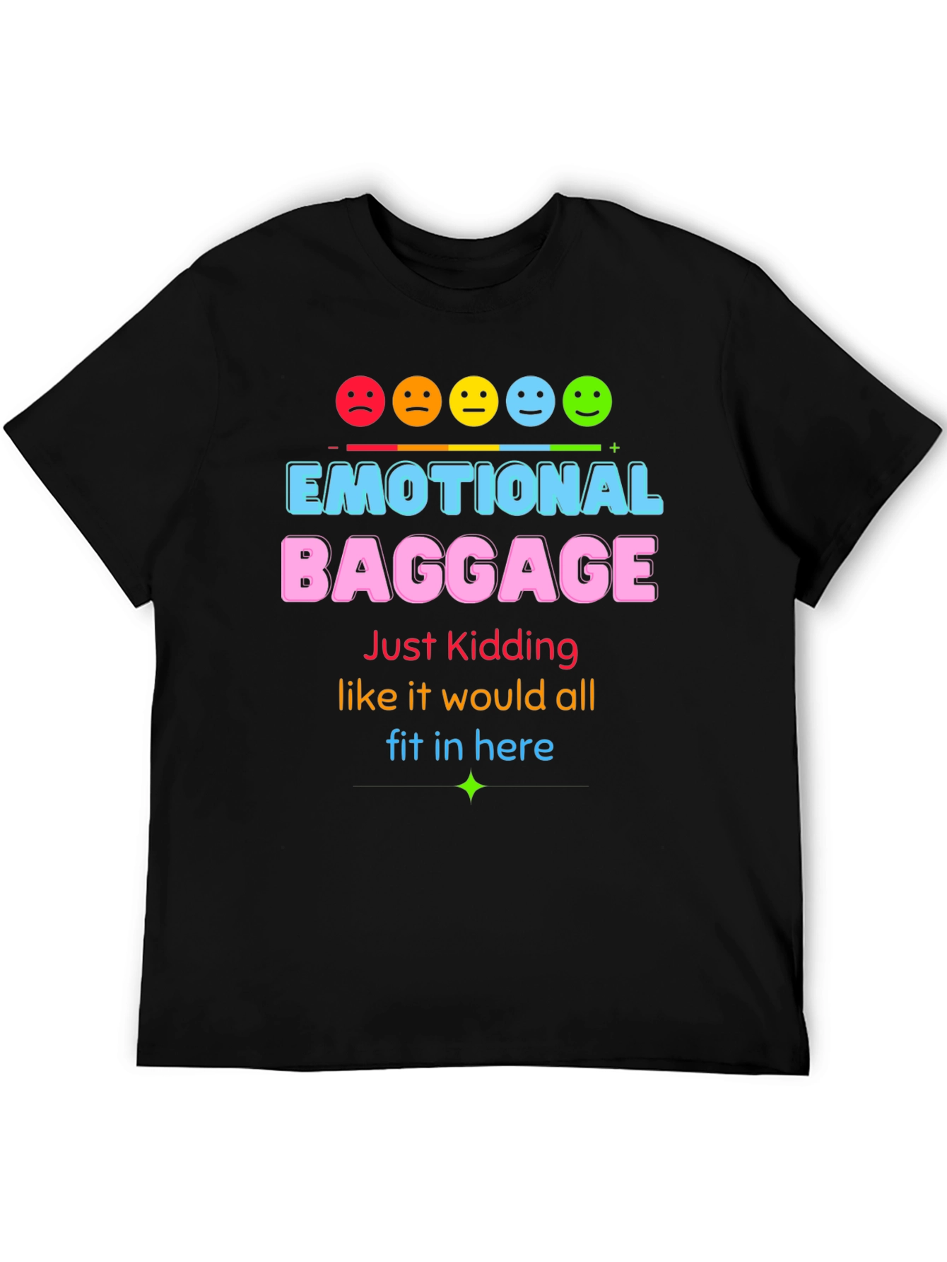 Emotional Baggage Graphic T-Shirt - Funny & Stylish!