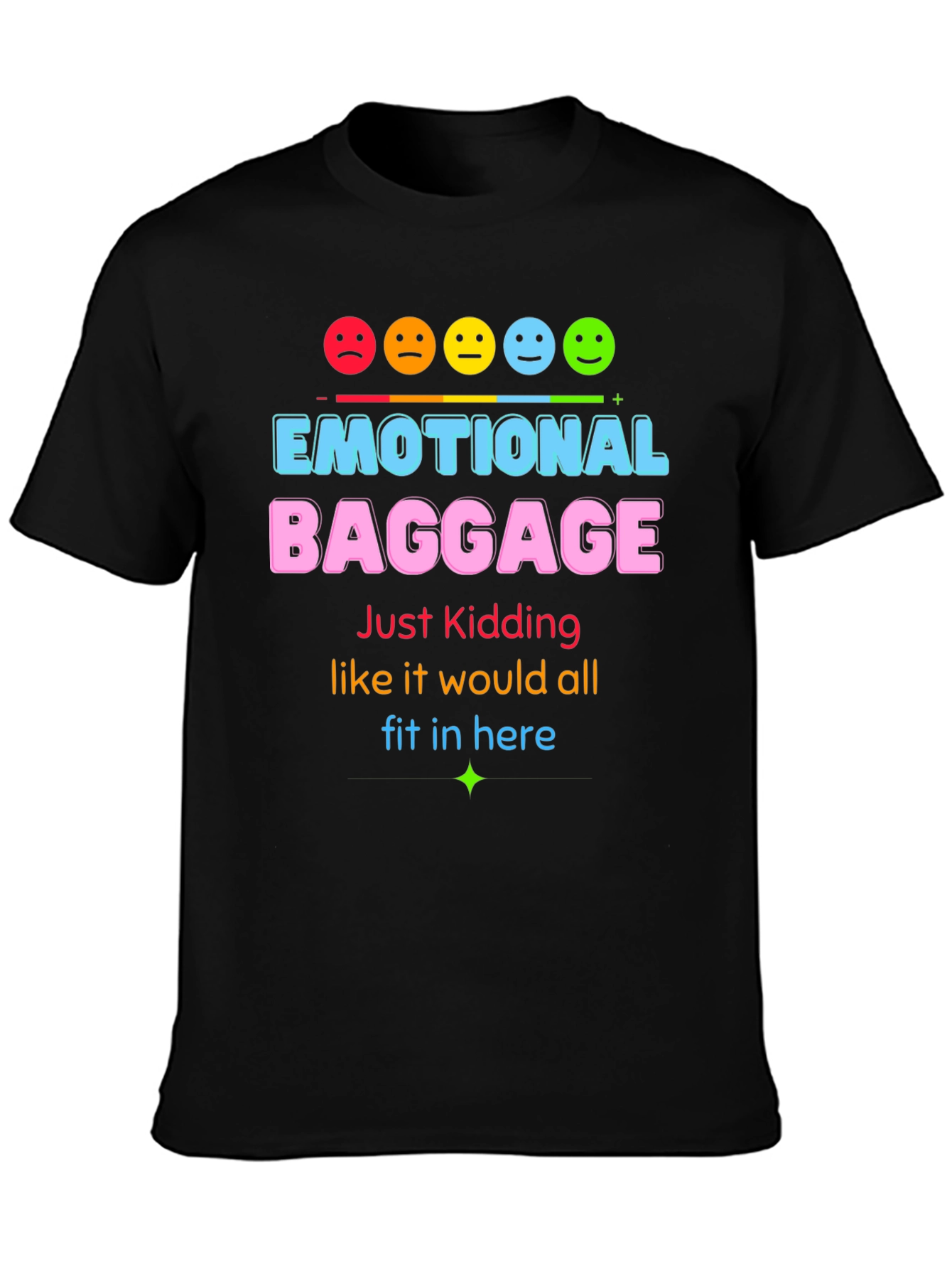 Emotional Baggage Graphic T-Shirt - Funny & Stylish!