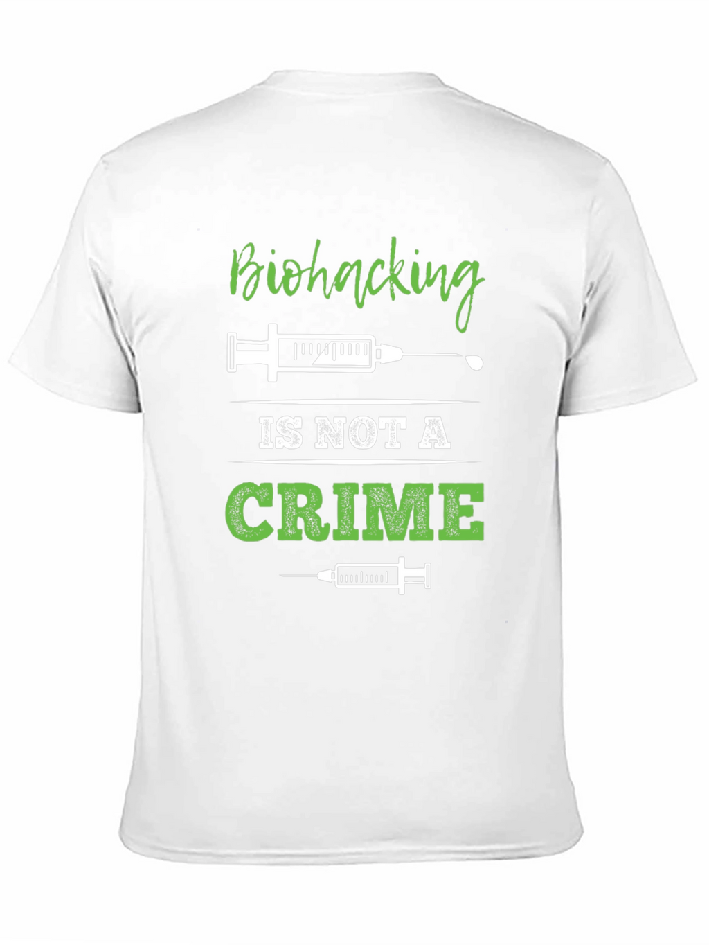 Biohacking is Not a Crime T-Shirt