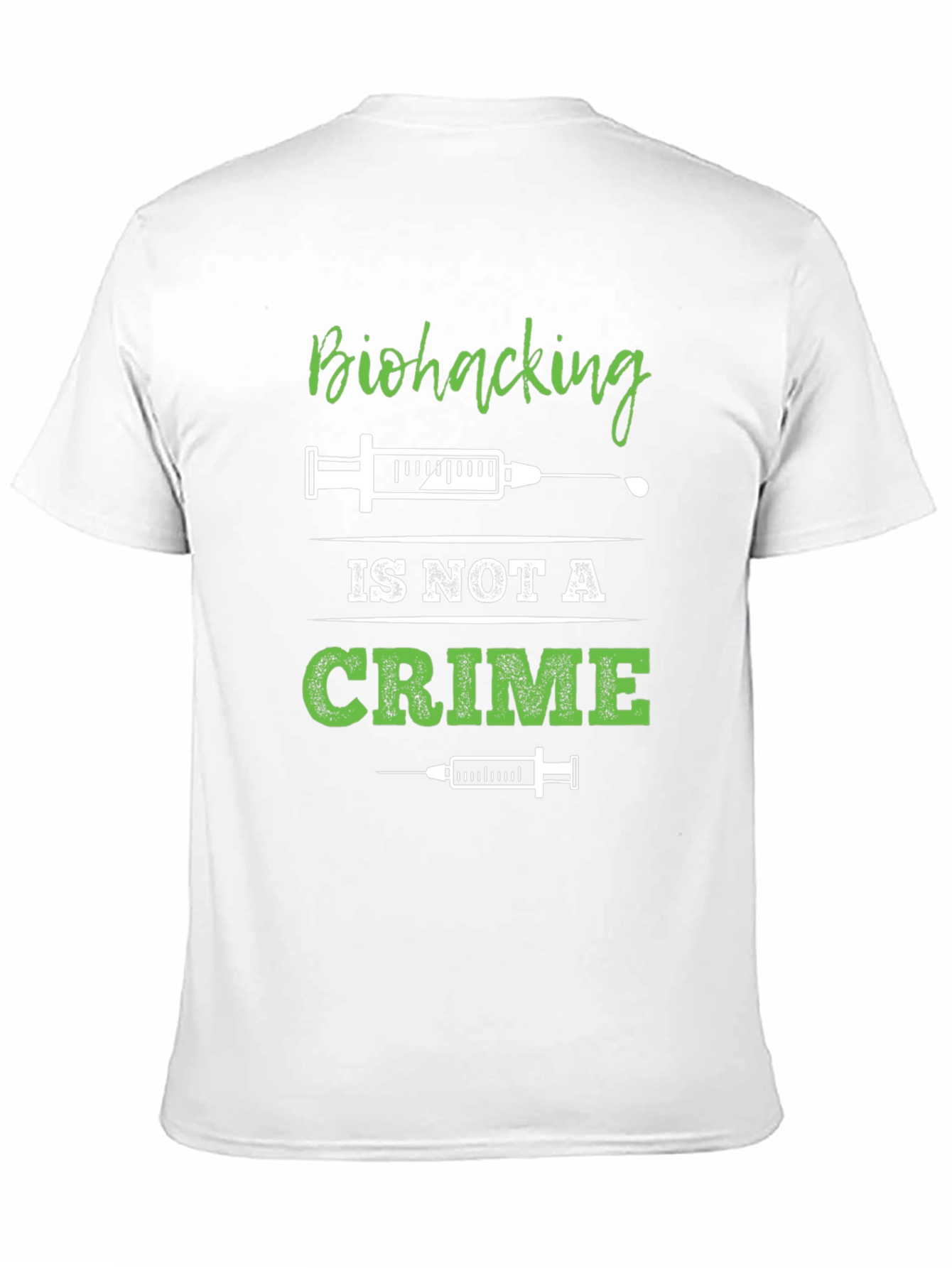 Biohacking is Not a Crime T-Shirt