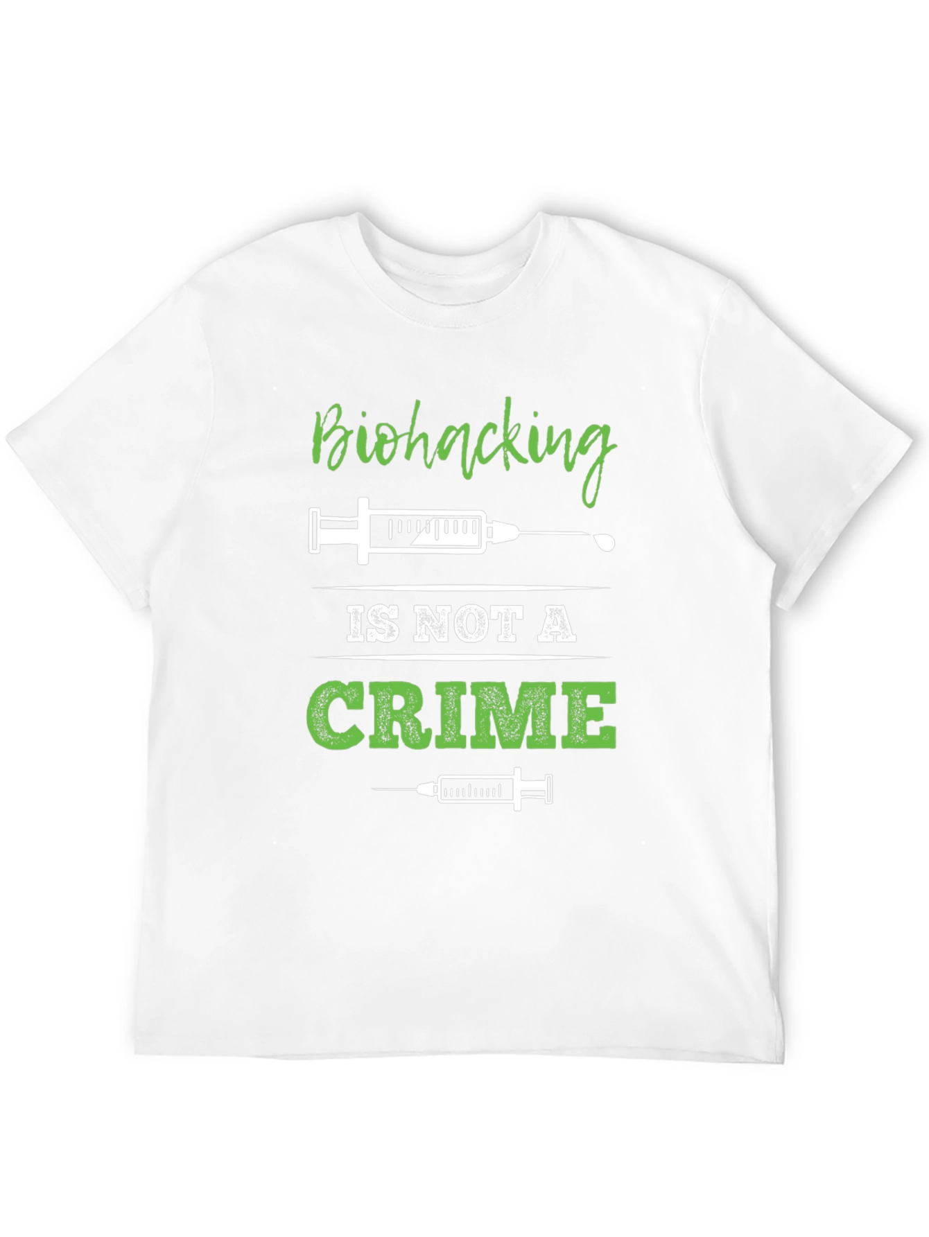 Biohacking is Not a Crime T-Shirt