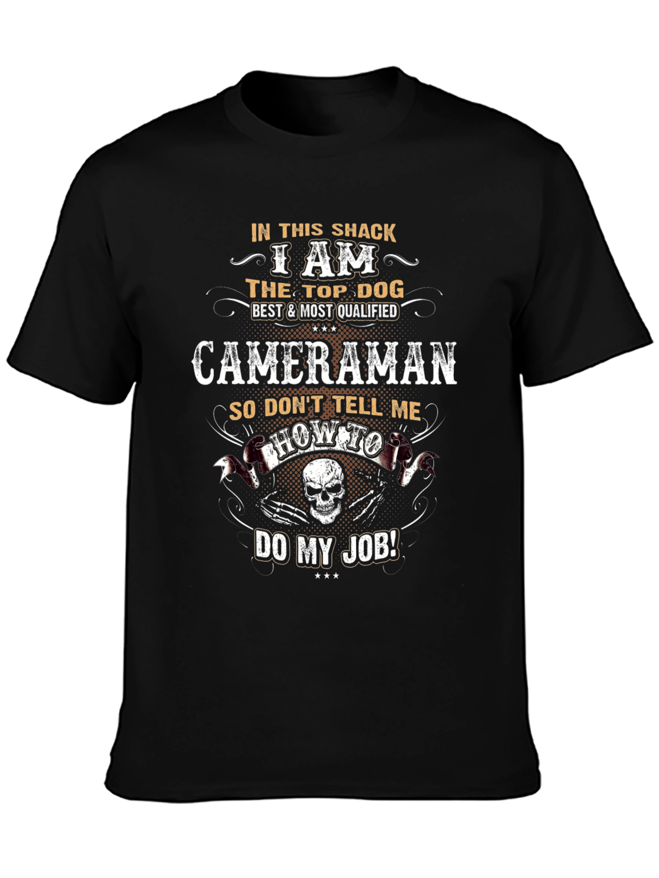 Cameraman Top Dog T-Shirt
