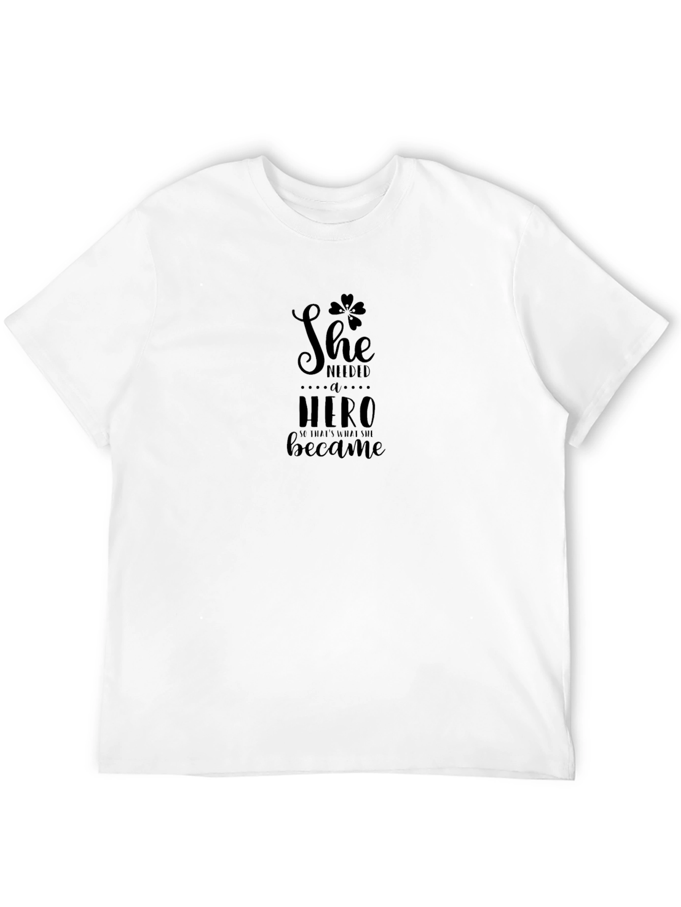 She Needed A Hero Graphic Tee - Black