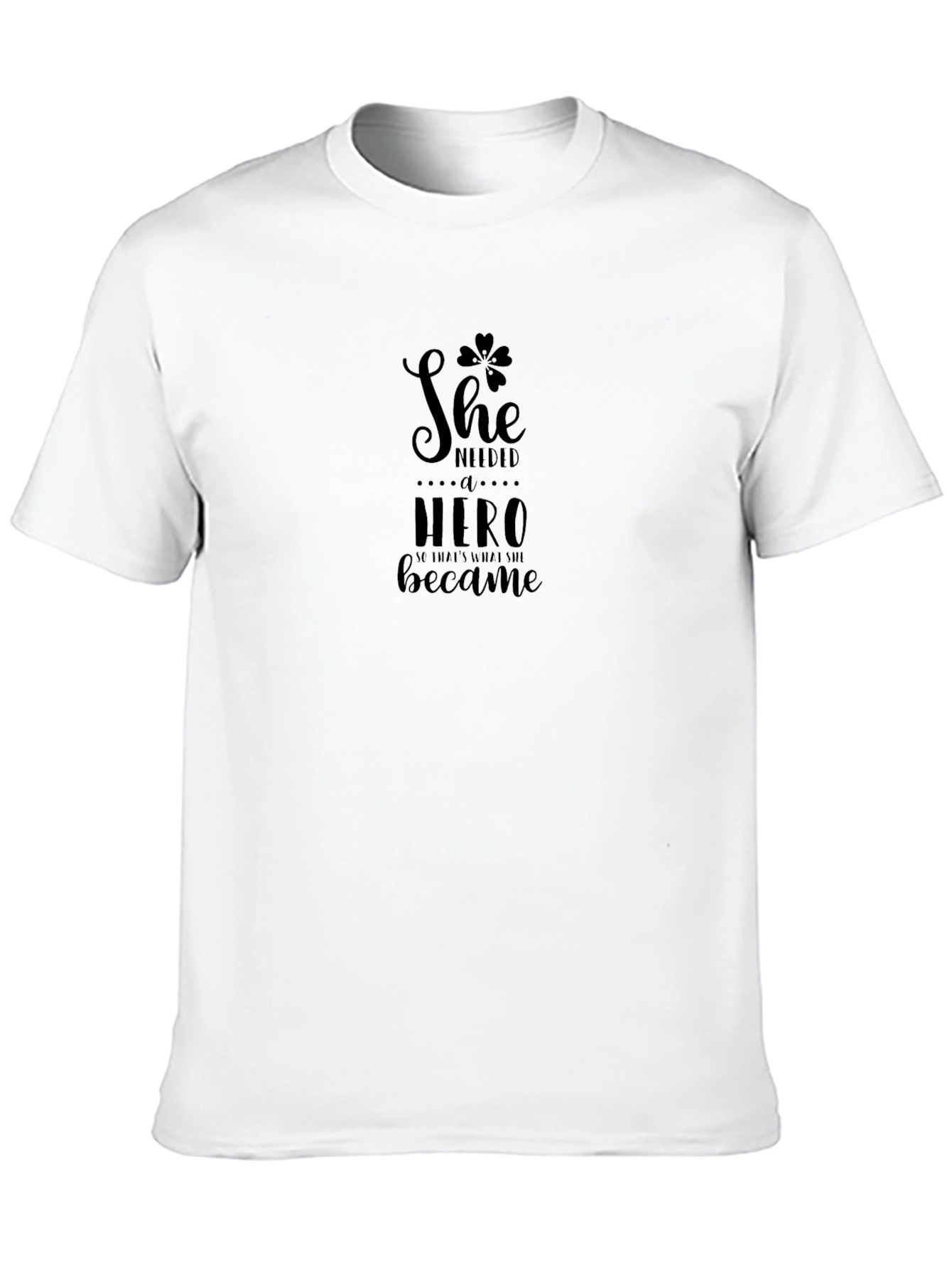 She Needed A Hero Graphic Tee - Black