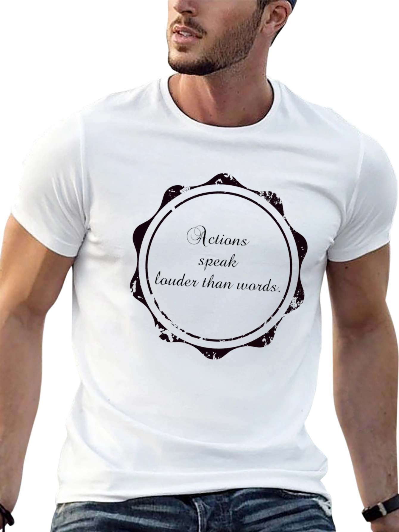 Actions Speak Louder T-Shirt Statement Tee