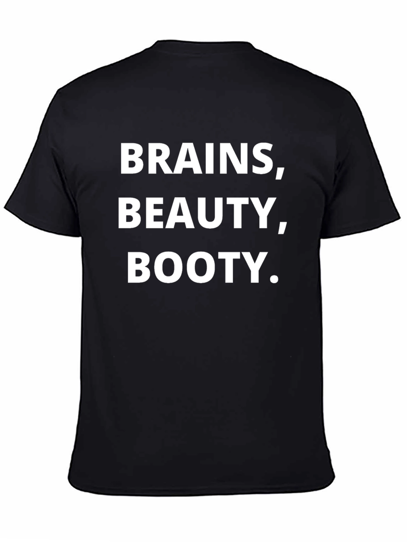 Brains Beauty Booty Graphic Tee