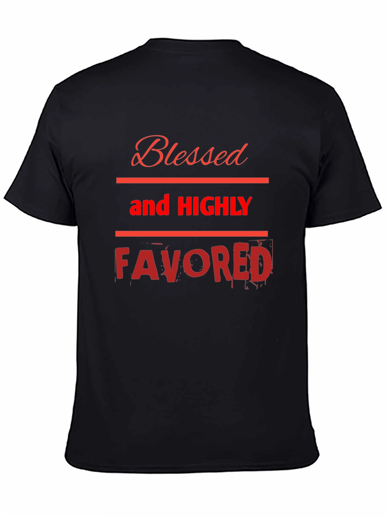 Blessed and Highly Favored Graphic Tee