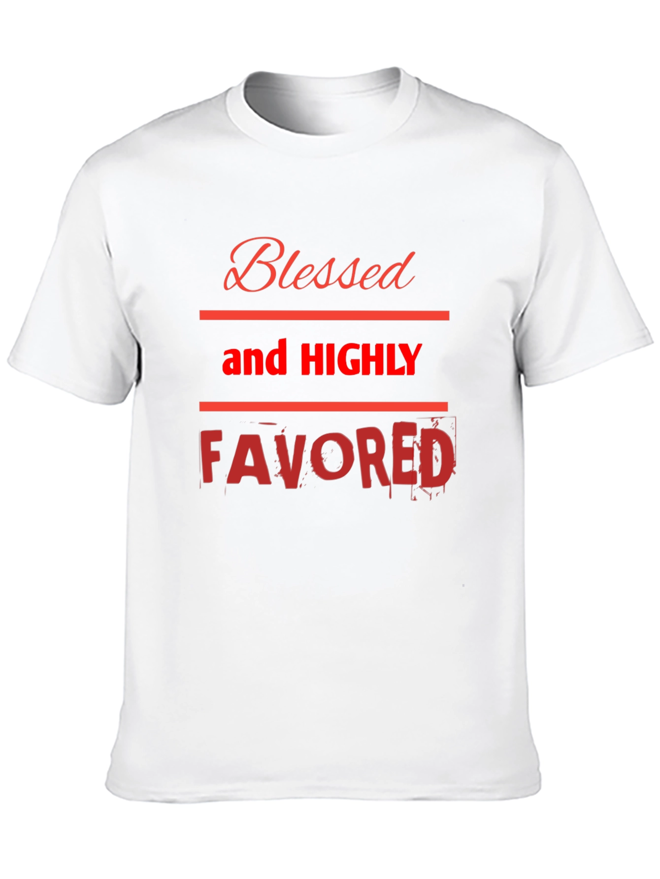 Blessed and Highly Favored Graphic Tee