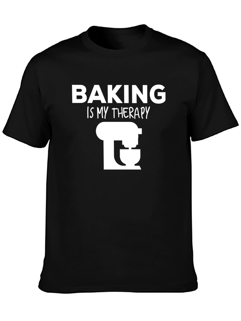 Baking is My Therapy T-Shirt Unisex