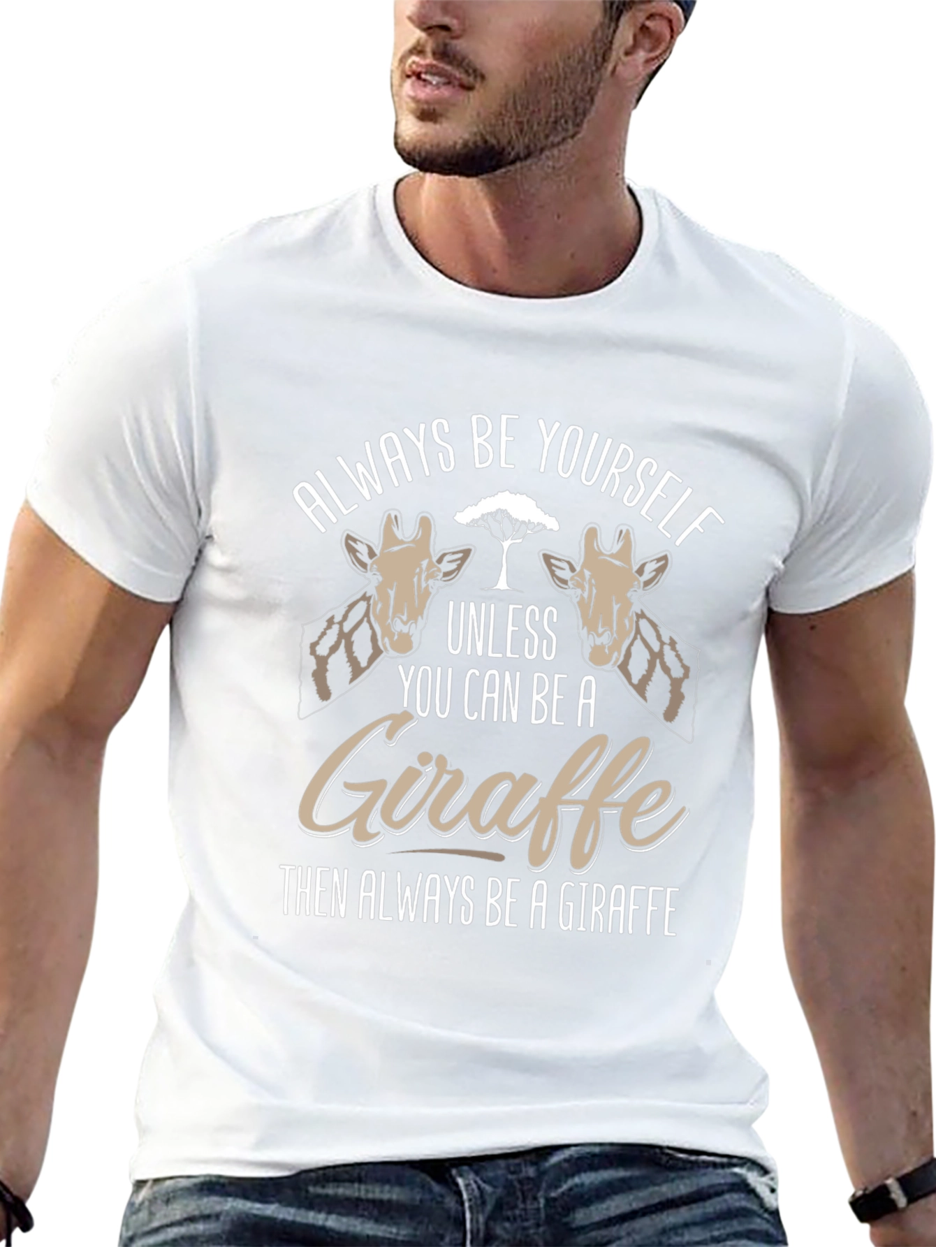 Always Be Yourself Giraffe T-Shirt