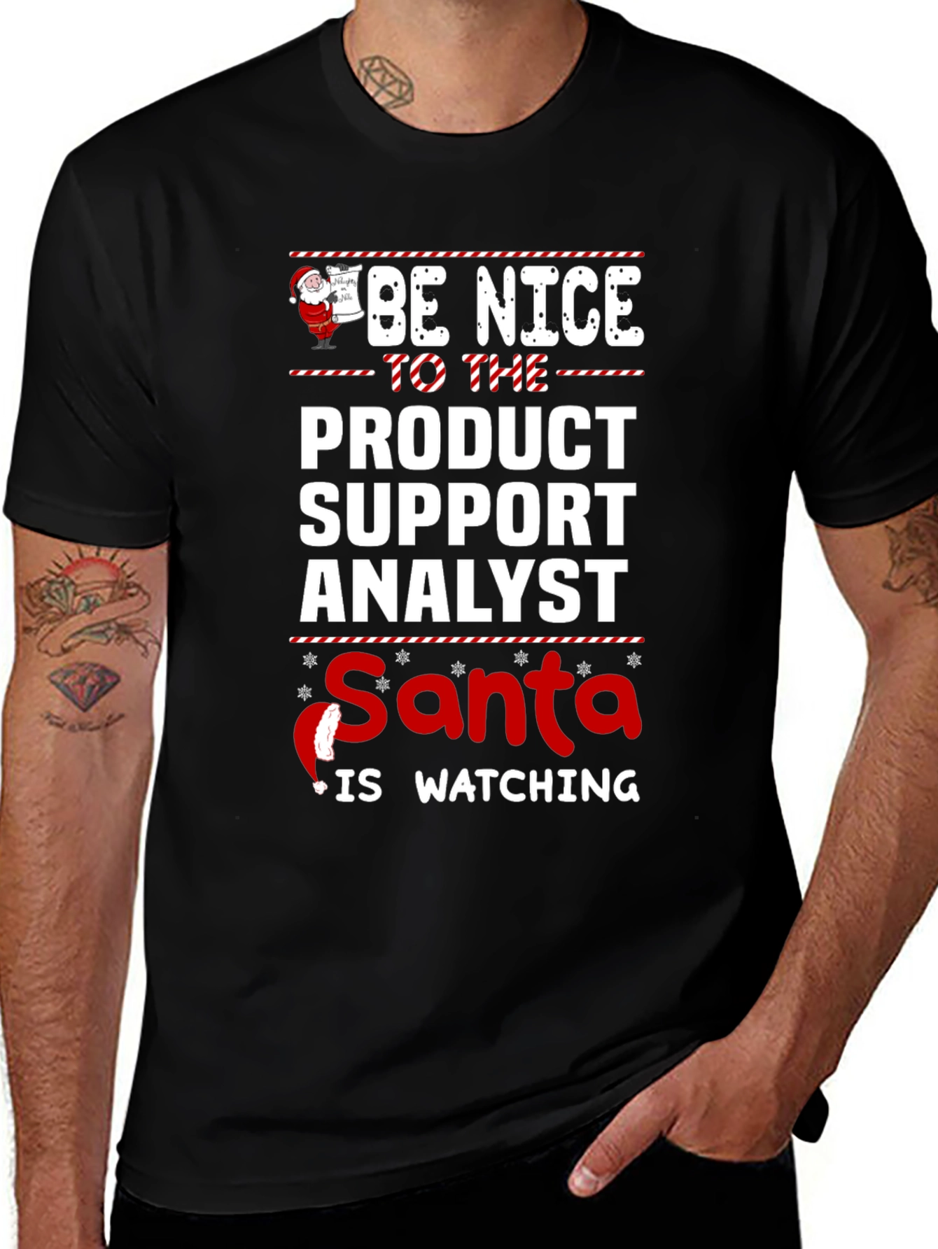 Be Nice to the Product Support Analyst Santa T-Shirt