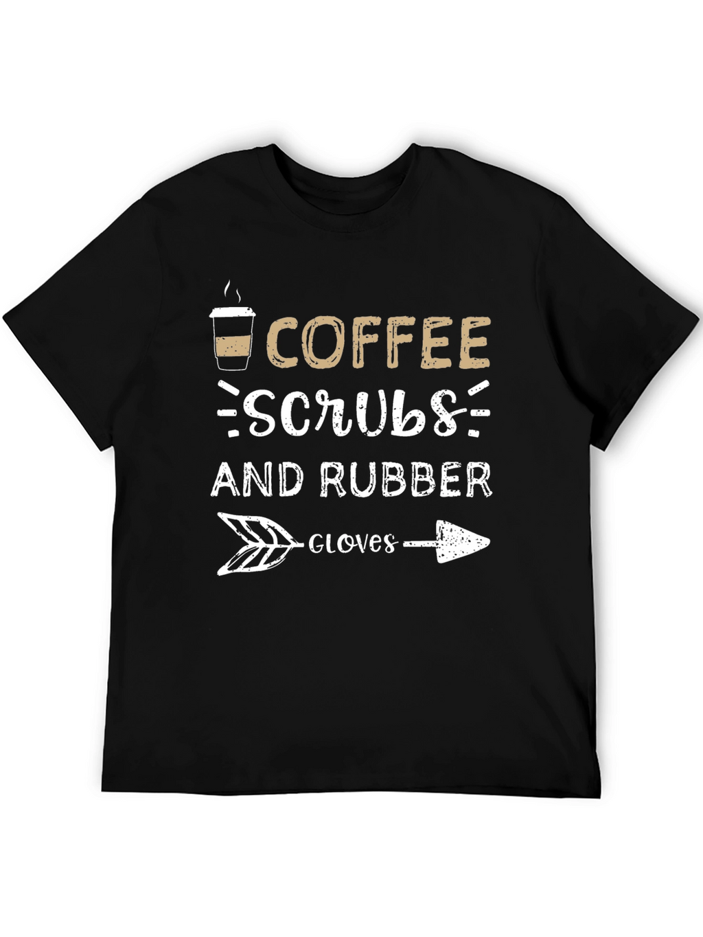 Coffee Scrubs & Rubber Gloves Graphic T-Shirt