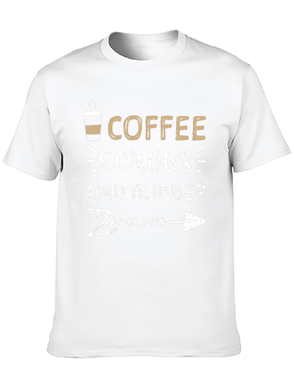 Coffee Scrubs & Rubber Gloves Graphic T-Shirt