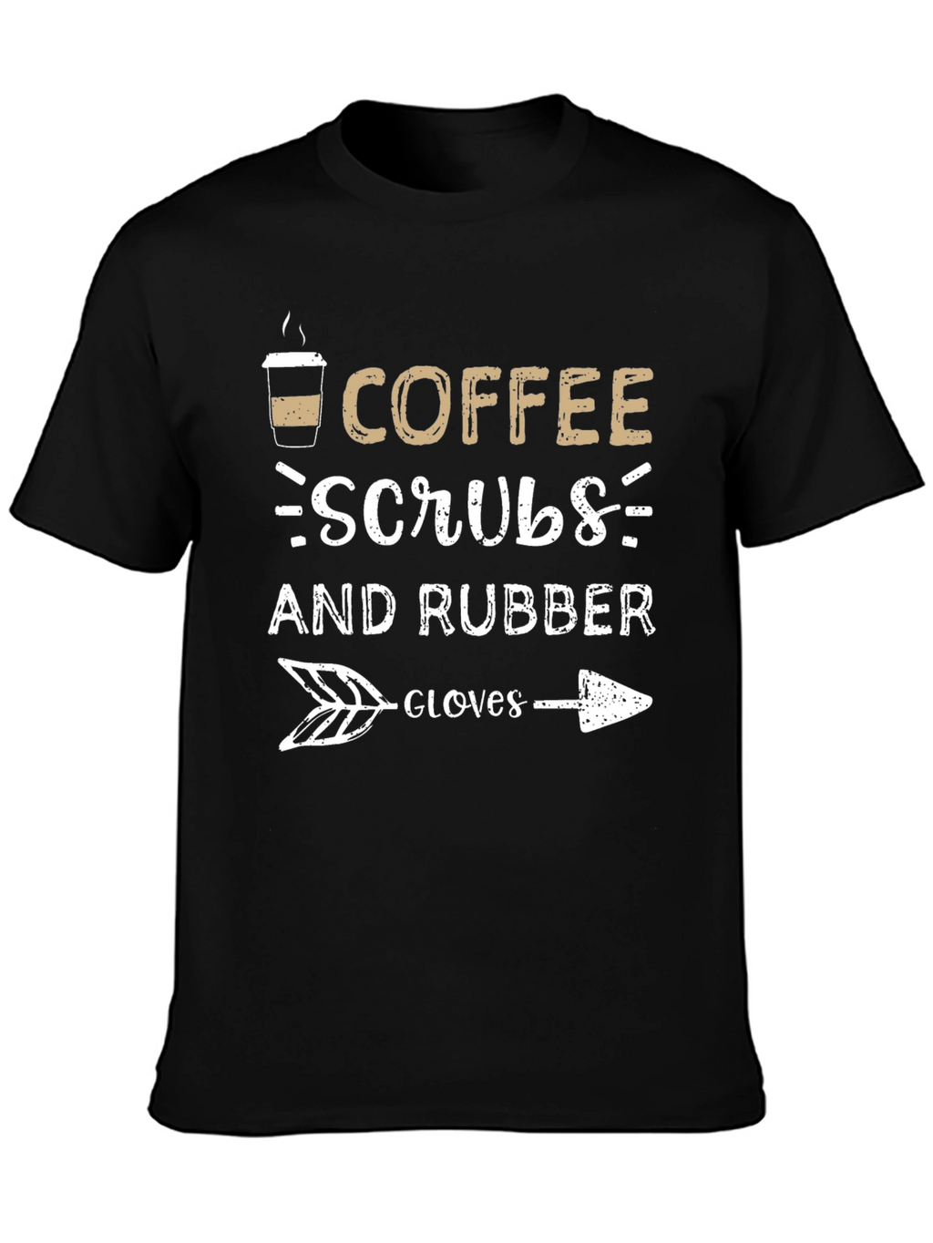 Coffee Scrubs & Rubber Gloves Graphic T-Shirt