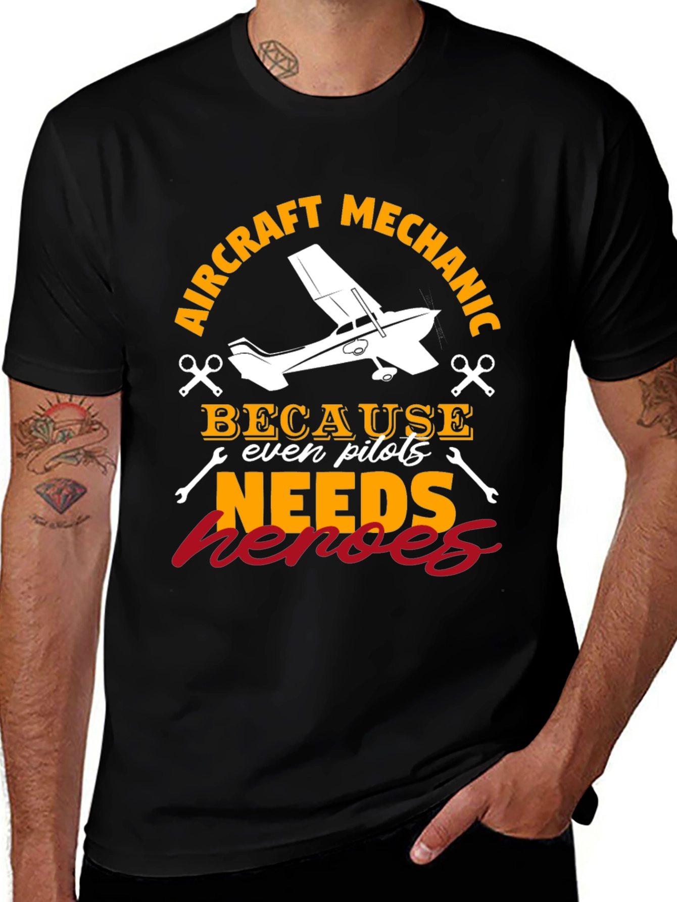 Aircraft Mechanic T-Shirt - Because Even Pilots Needs Heroes