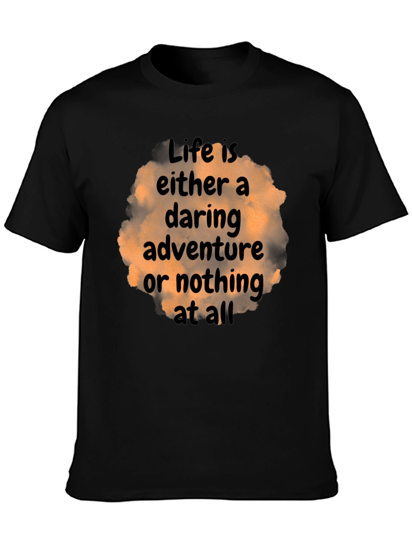 Daring Adventure Graphic Tee - Life Quote T-Shirt