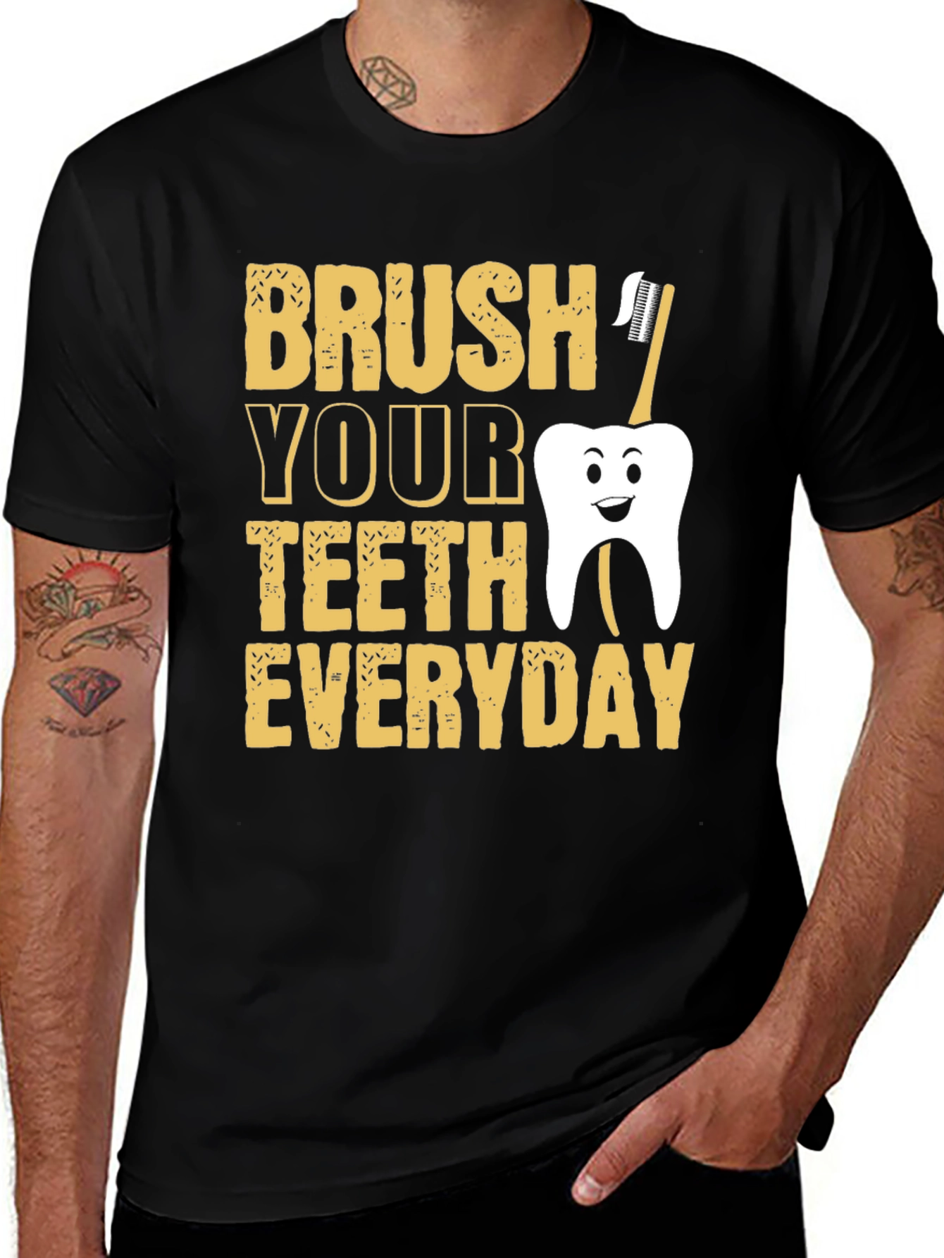 Brush Your Teeth Everyday Funny T-Shirt