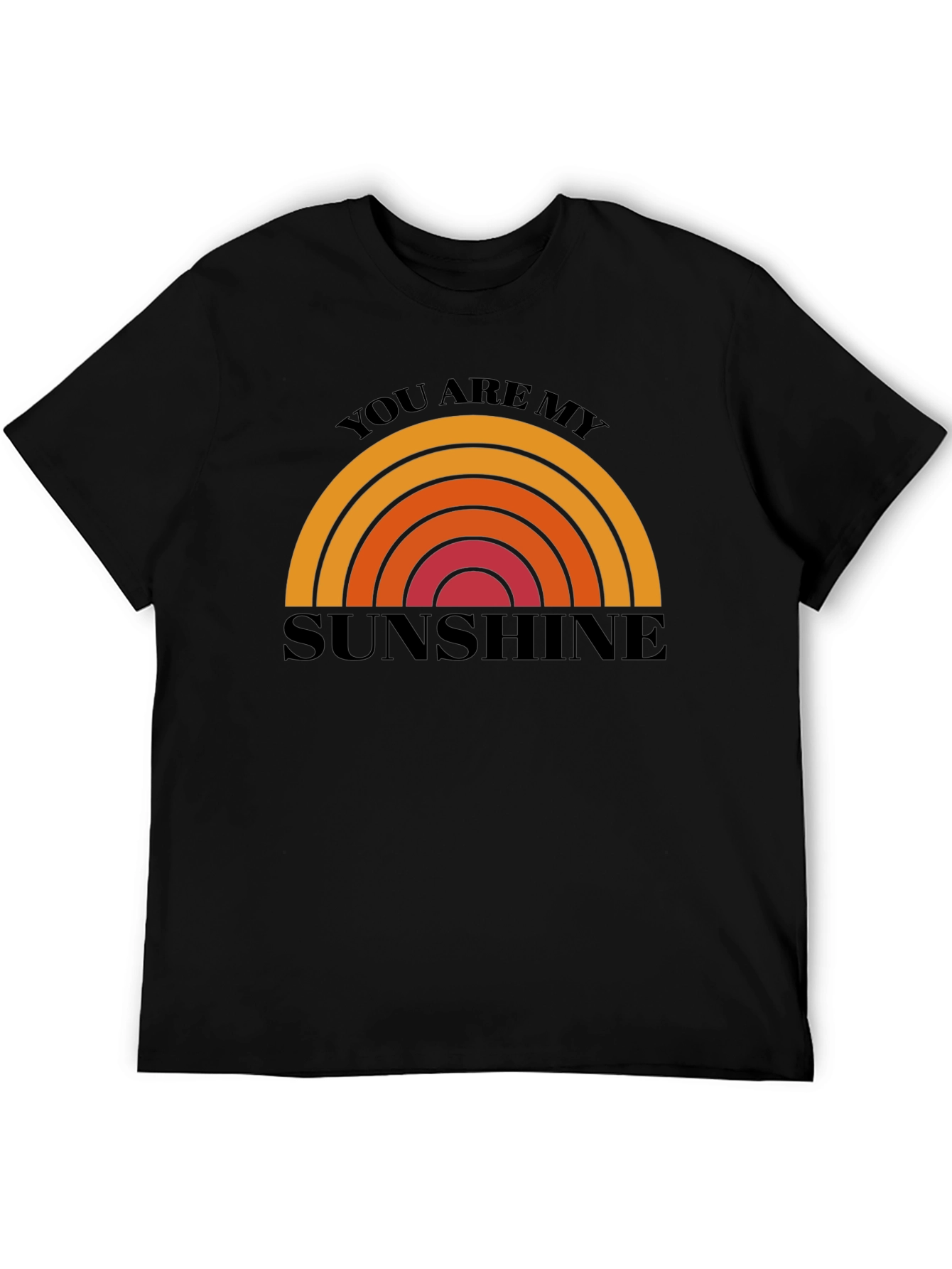 You Are My Sunshine Graphic Tee - Comfort Fit