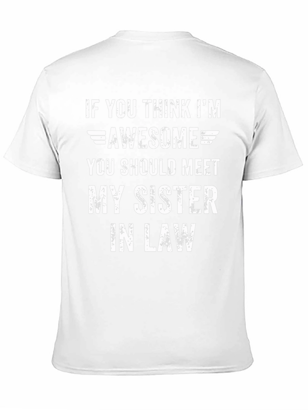 Awesome Sister-In-Law Mens T-Shirt Funny Gift