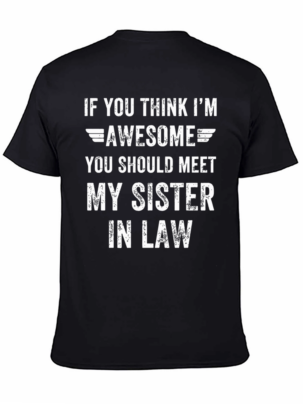 Awesome Sister-In-Law Mens T-Shirt Funny Gift