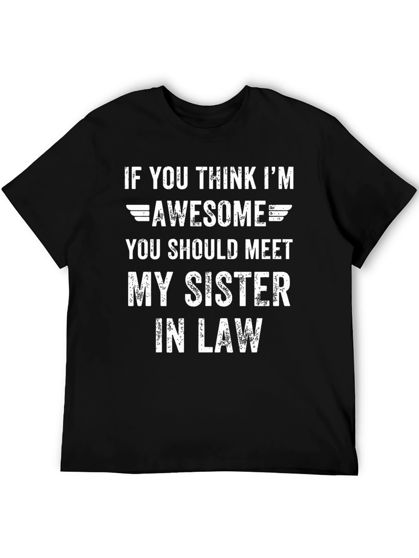 Awesome Sister-In-Law Mens T-Shirt Funny Gift