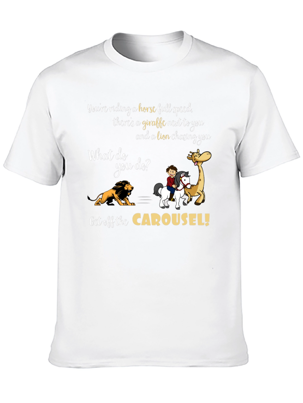 Carousel Horse Giraffe Lion T-Shirt
