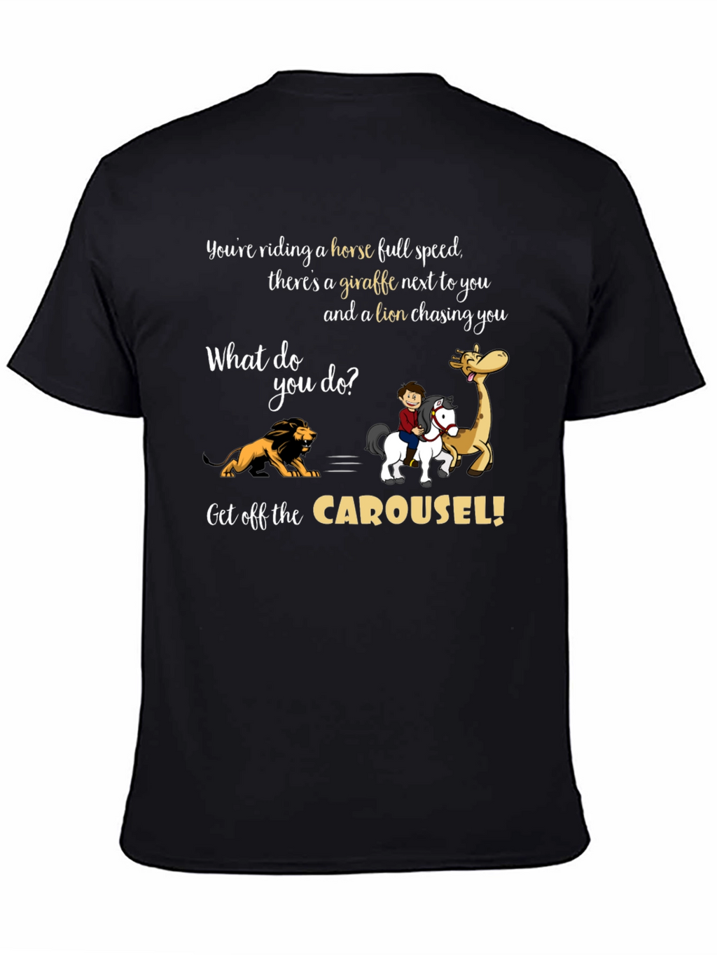 Carousel Horse Giraffe Lion T-Shirt