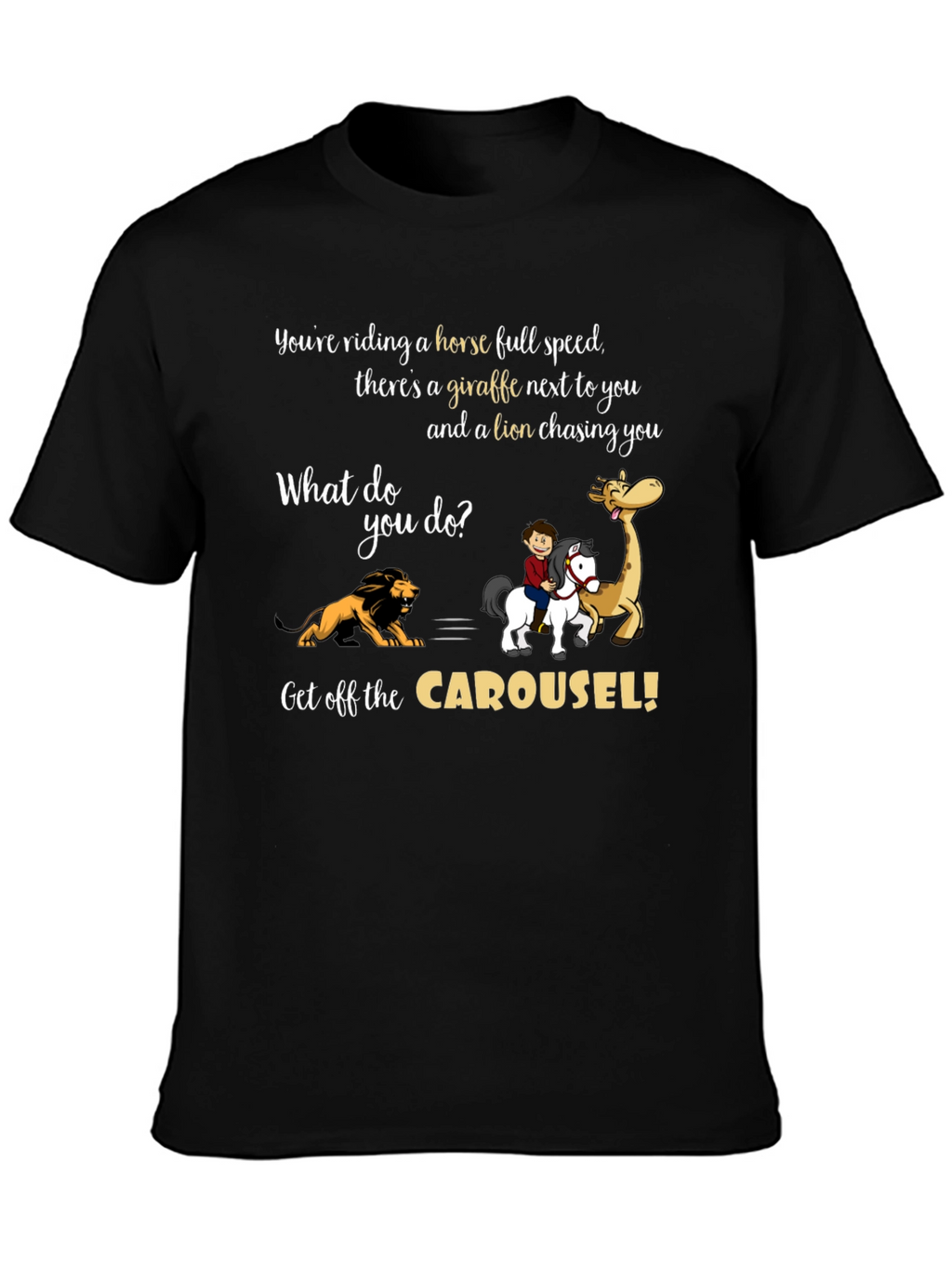 Carousel Horse Giraffe Lion T-Shirt