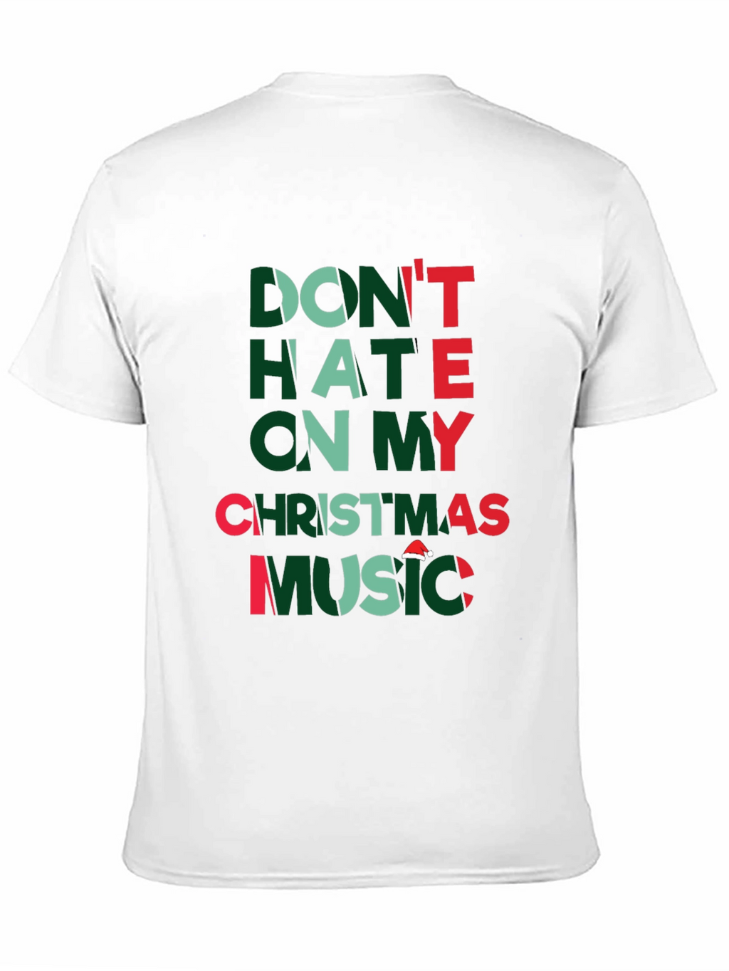 Dont Hate Christmas Music Graphic T-Shirt
