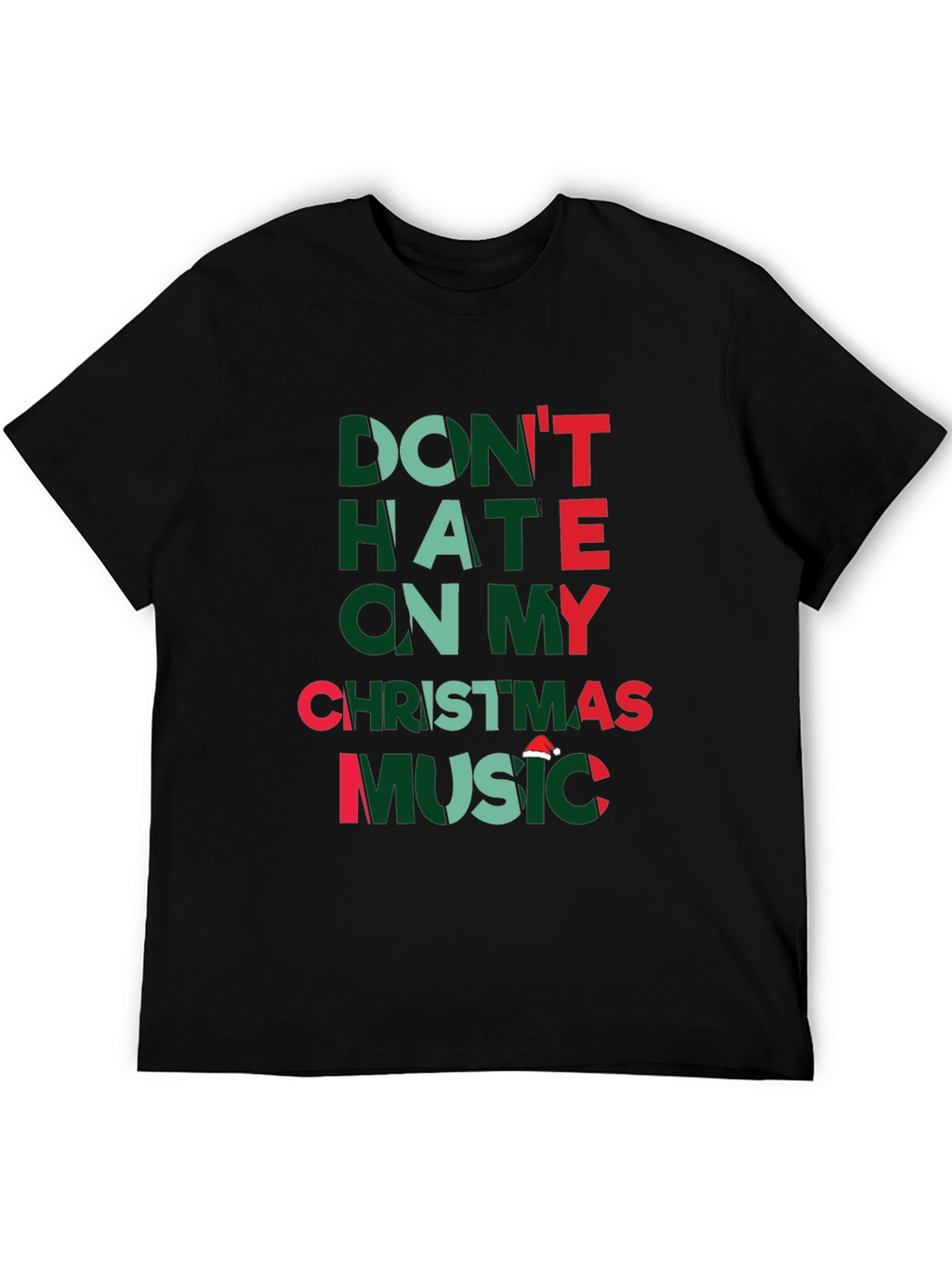 Dont Hate Christmas Music Graphic T-Shirt