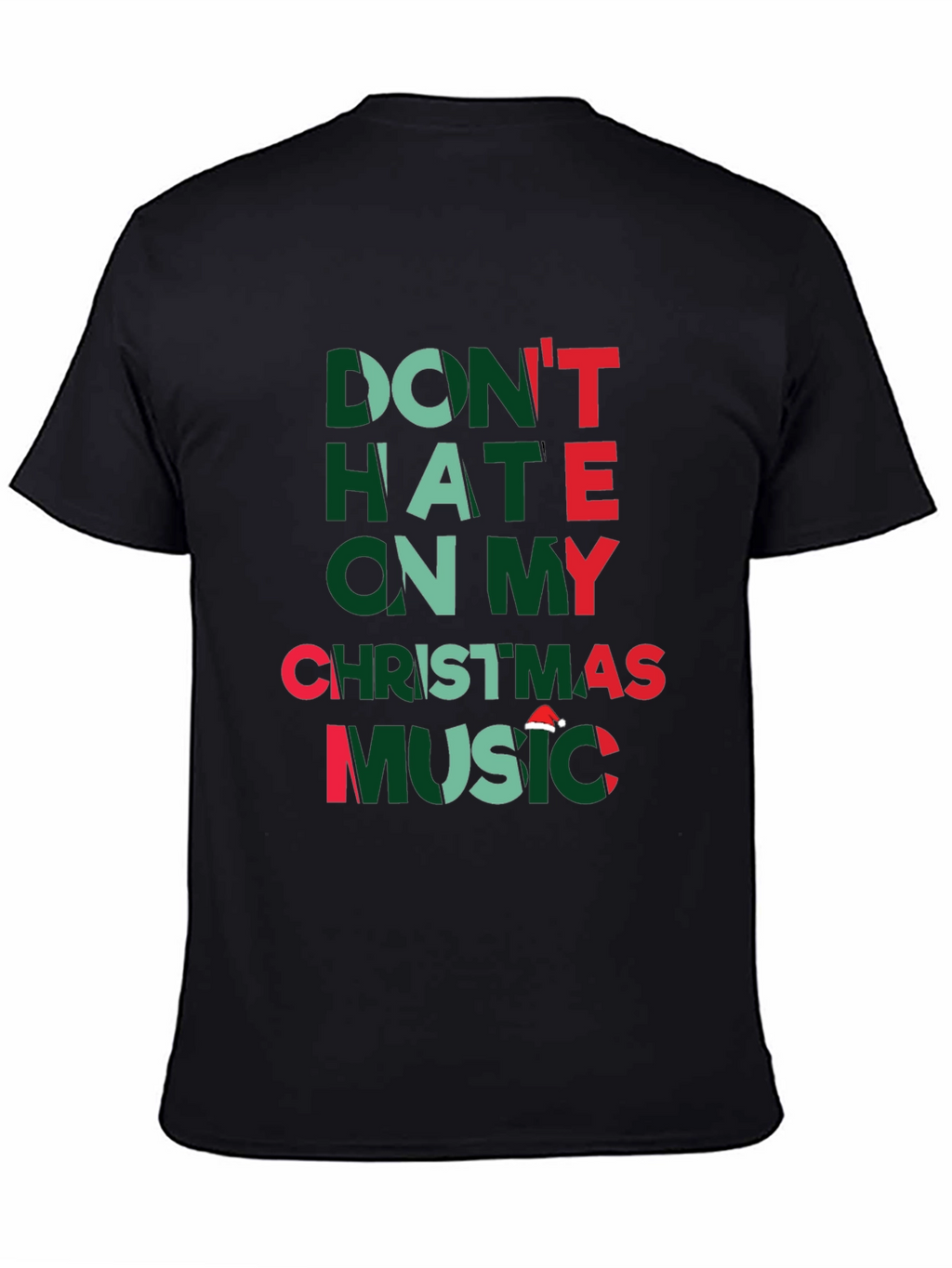 Dont Hate Christmas Music Graphic T-Shirt