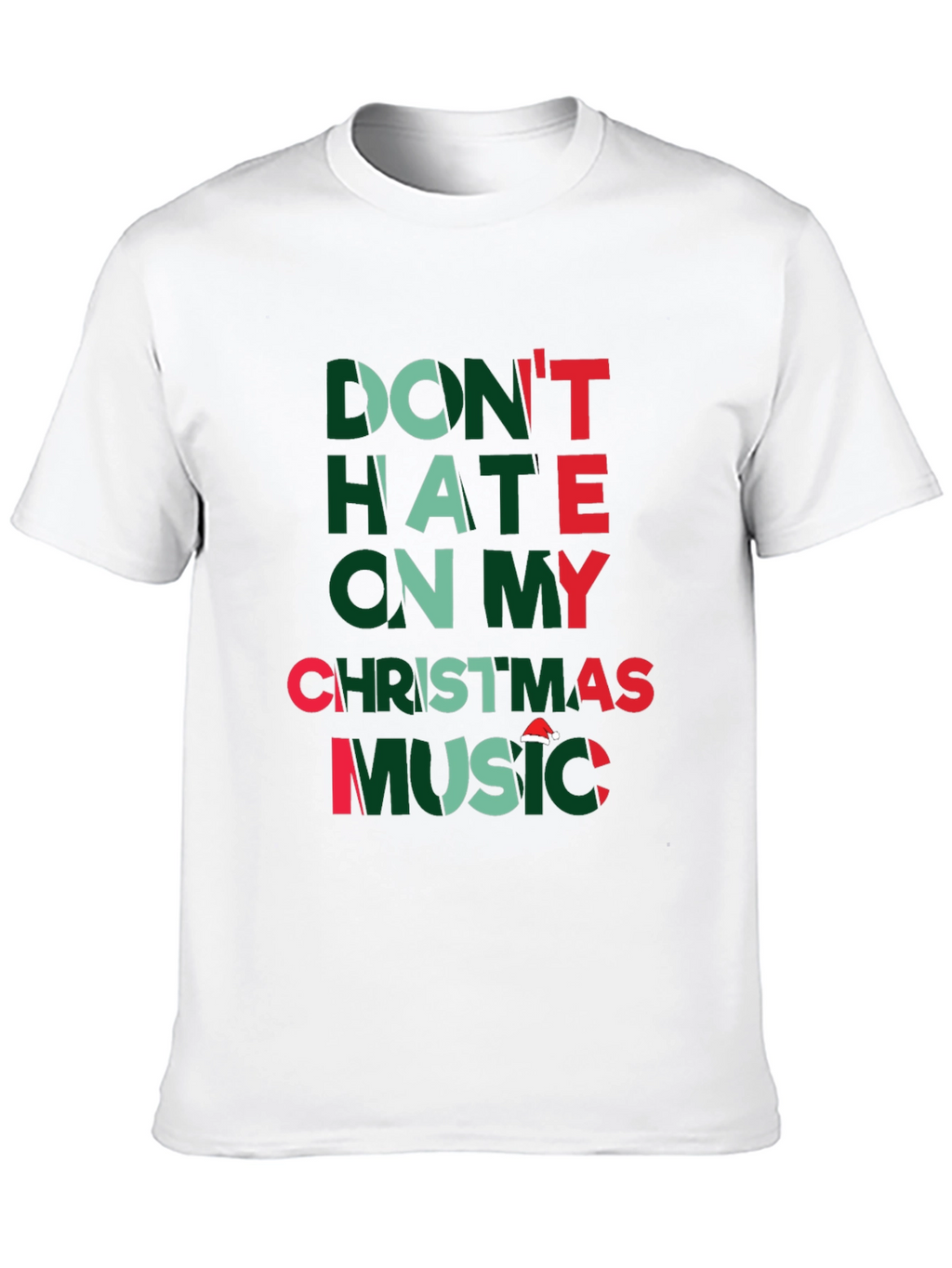 Dont Hate Christmas Music Graphic T-Shirt