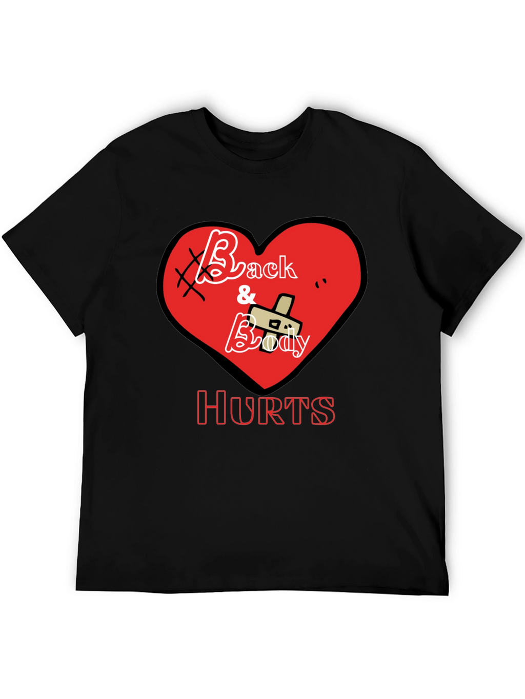 Back and Body Hurts Graphic T-Shirt