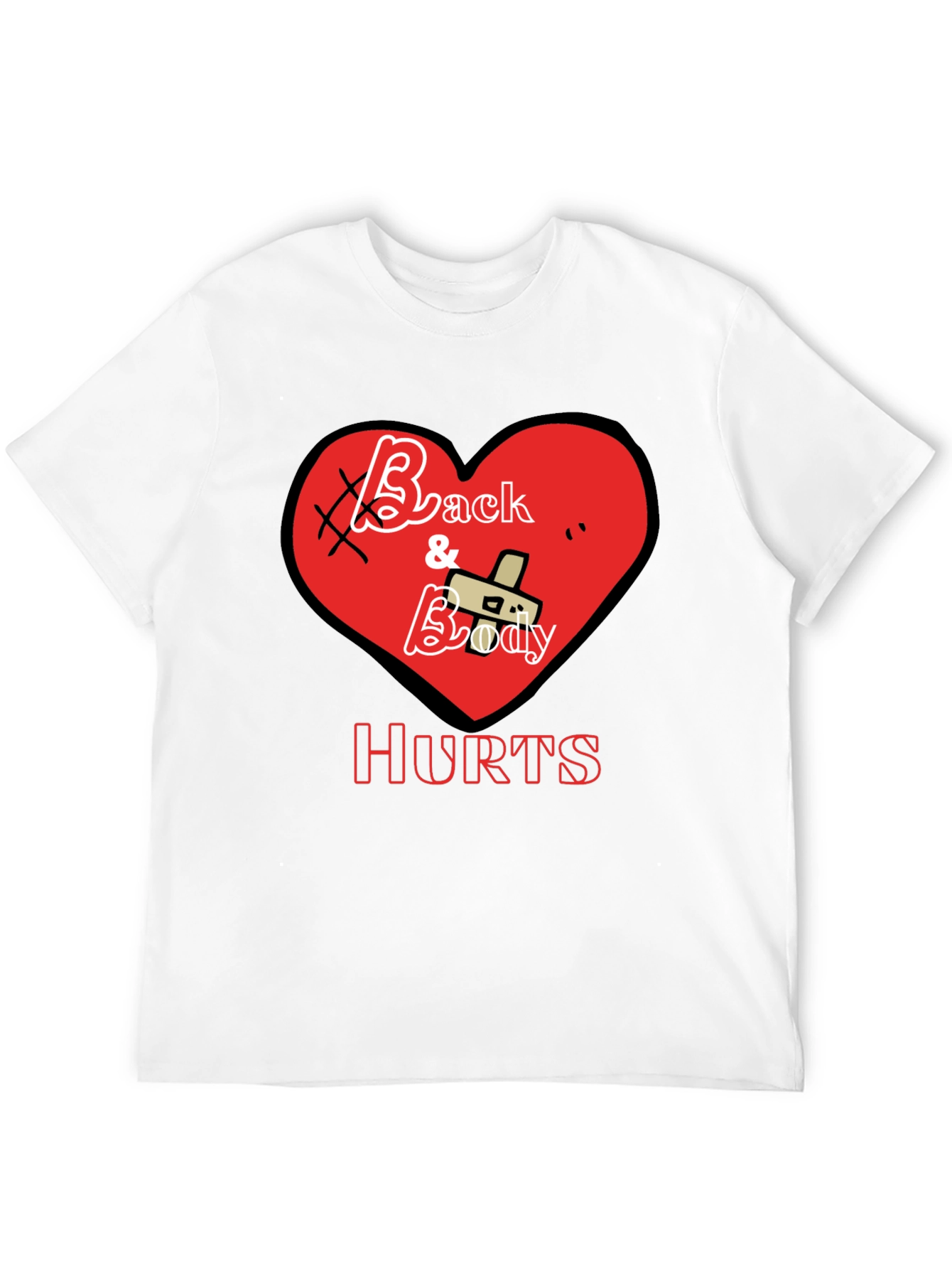 Back and Body Hurts Graphic T-Shirt