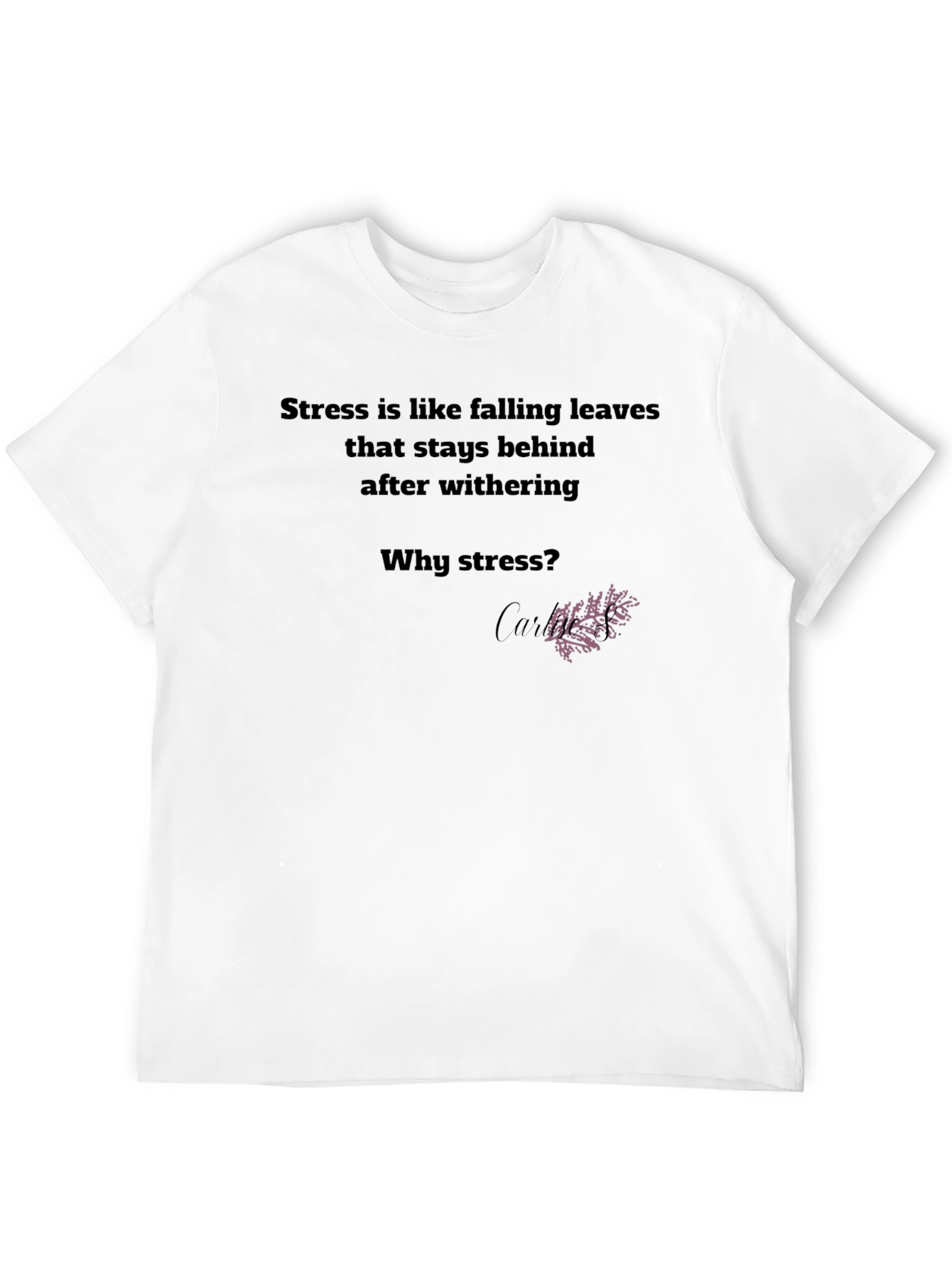 Stress Leaves Graphic Tee - Relaxed Fit T-Shirt