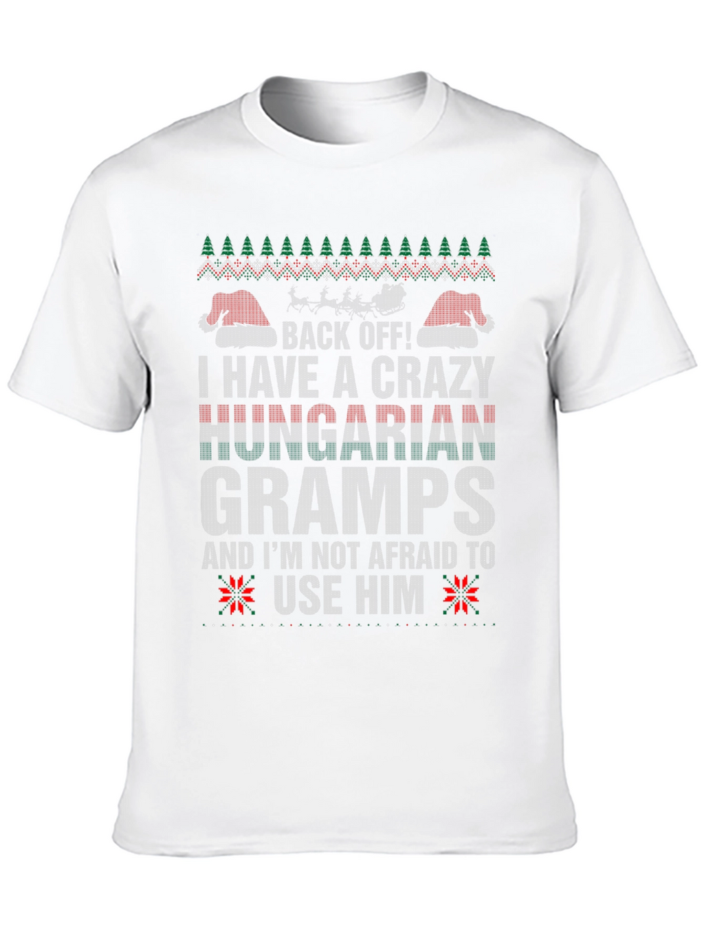 Crazy Hungarian Gramps Christmas T-Shirt