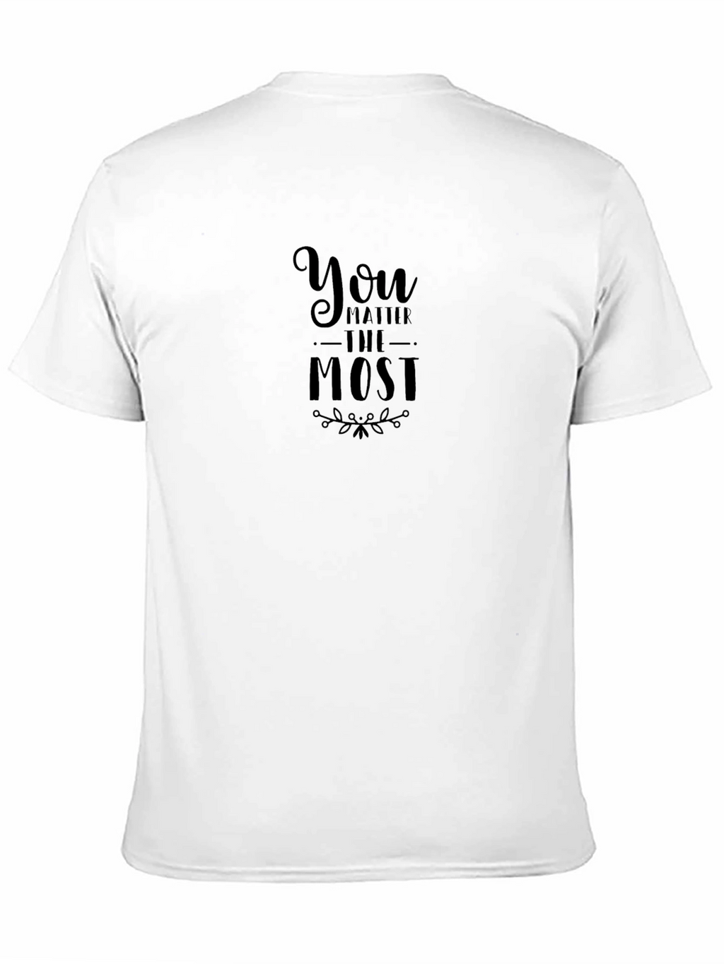 You Matter Most Black Graphic Tee