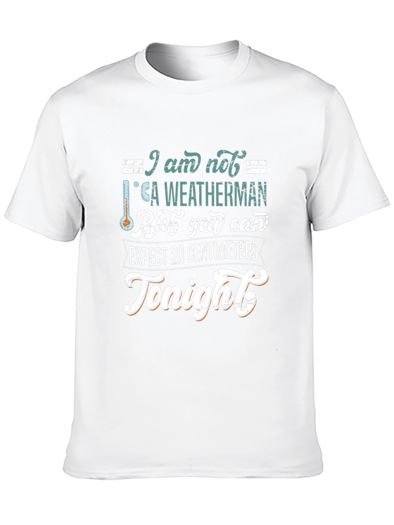Funny Weatherman T-Shirt - 20 Centimeters Tonight
