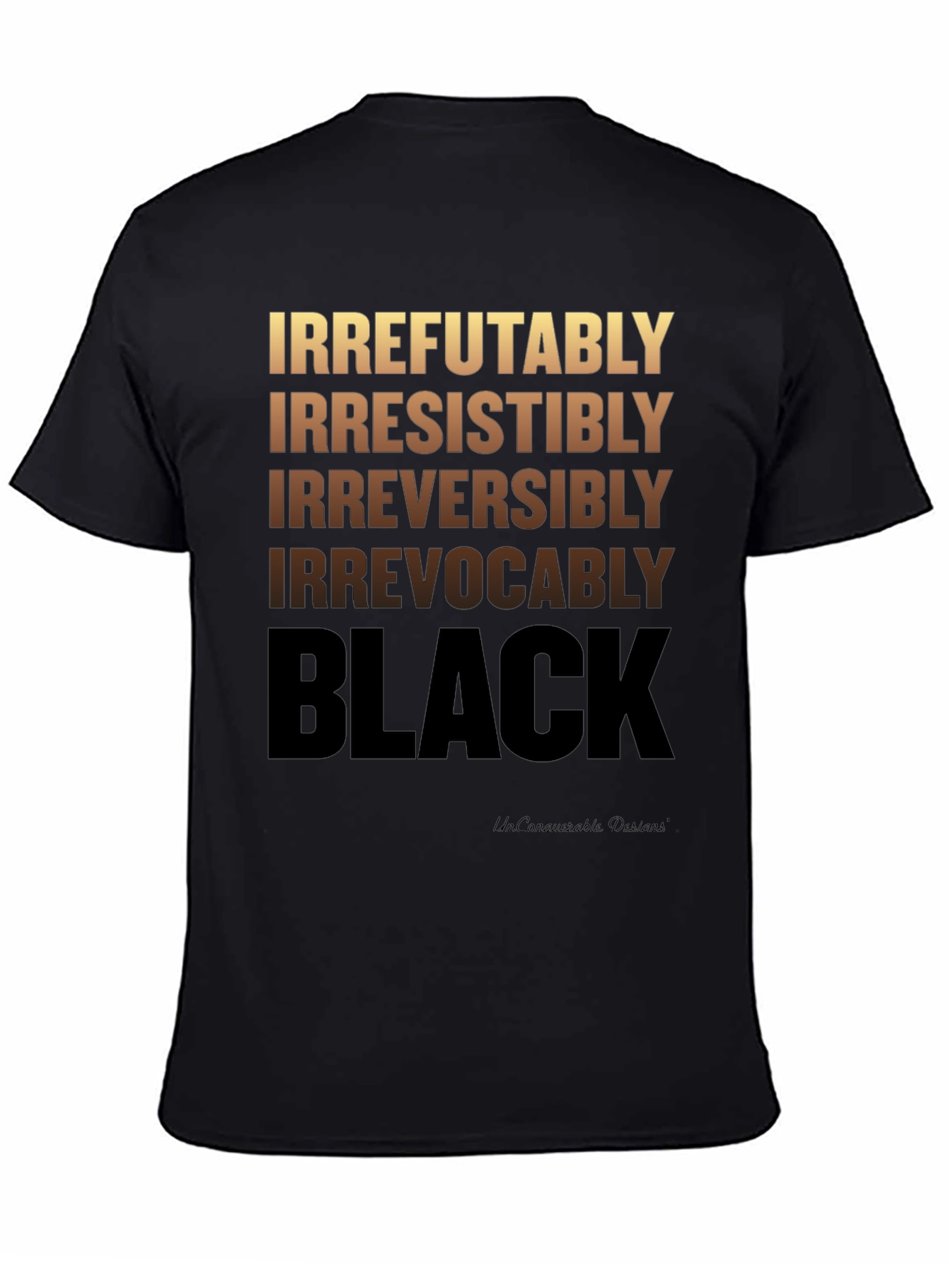 Irrefutably Black Graphic T-Shirt