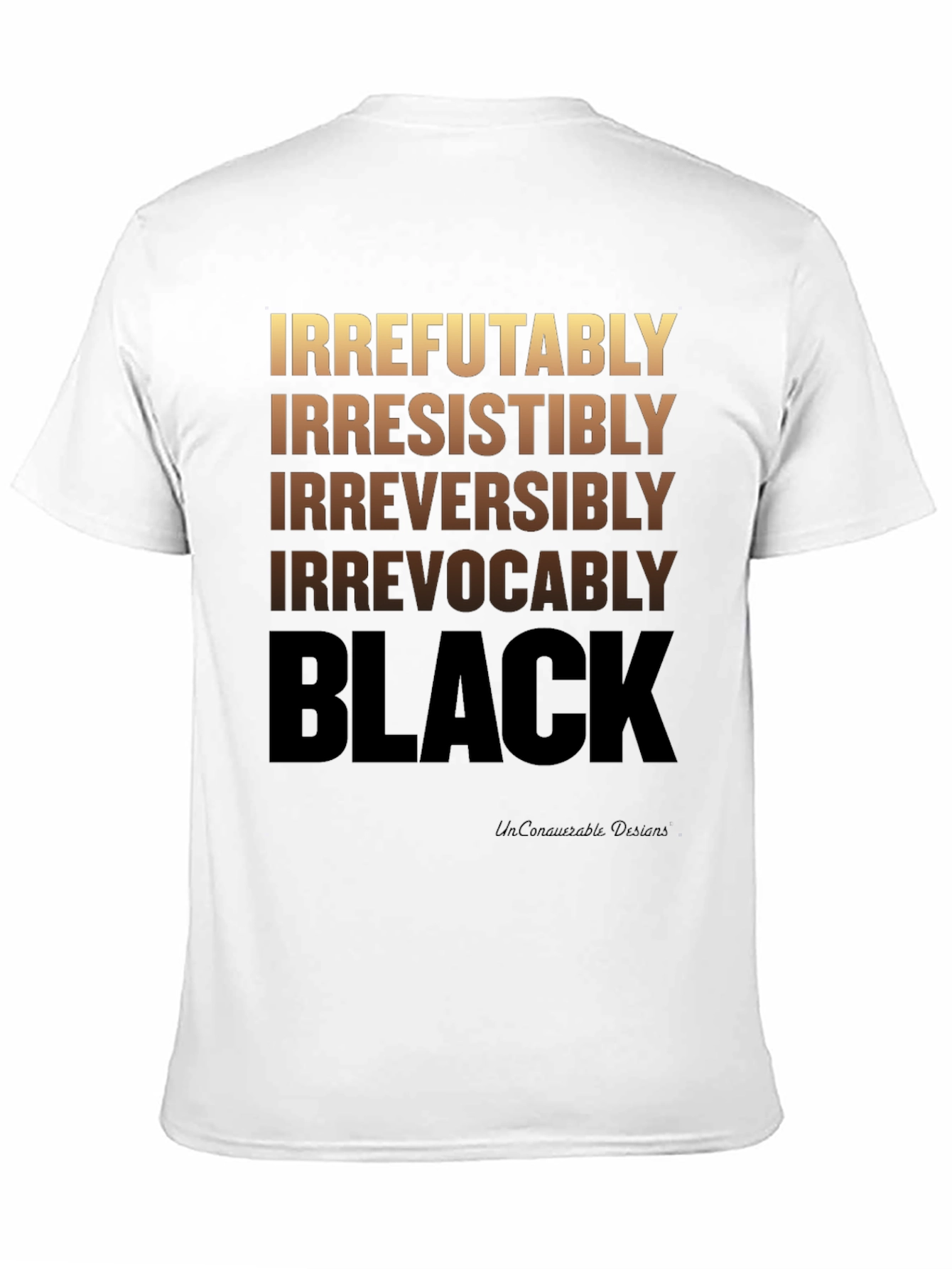 Irrefutably Black Graphic T-Shirt